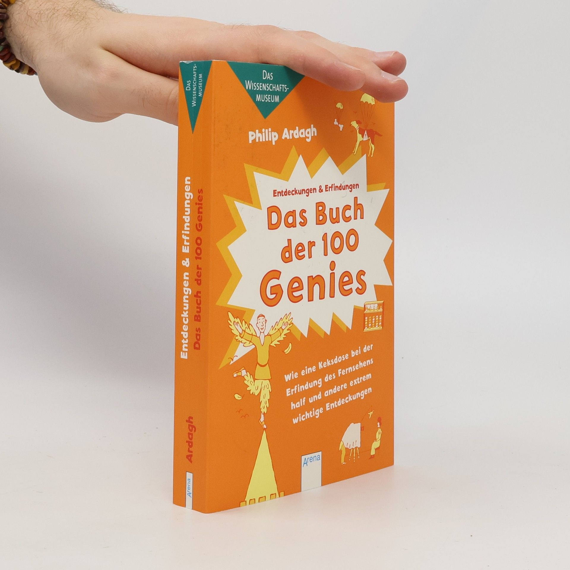 Philip Ardagh Das Buch der 100 Genies