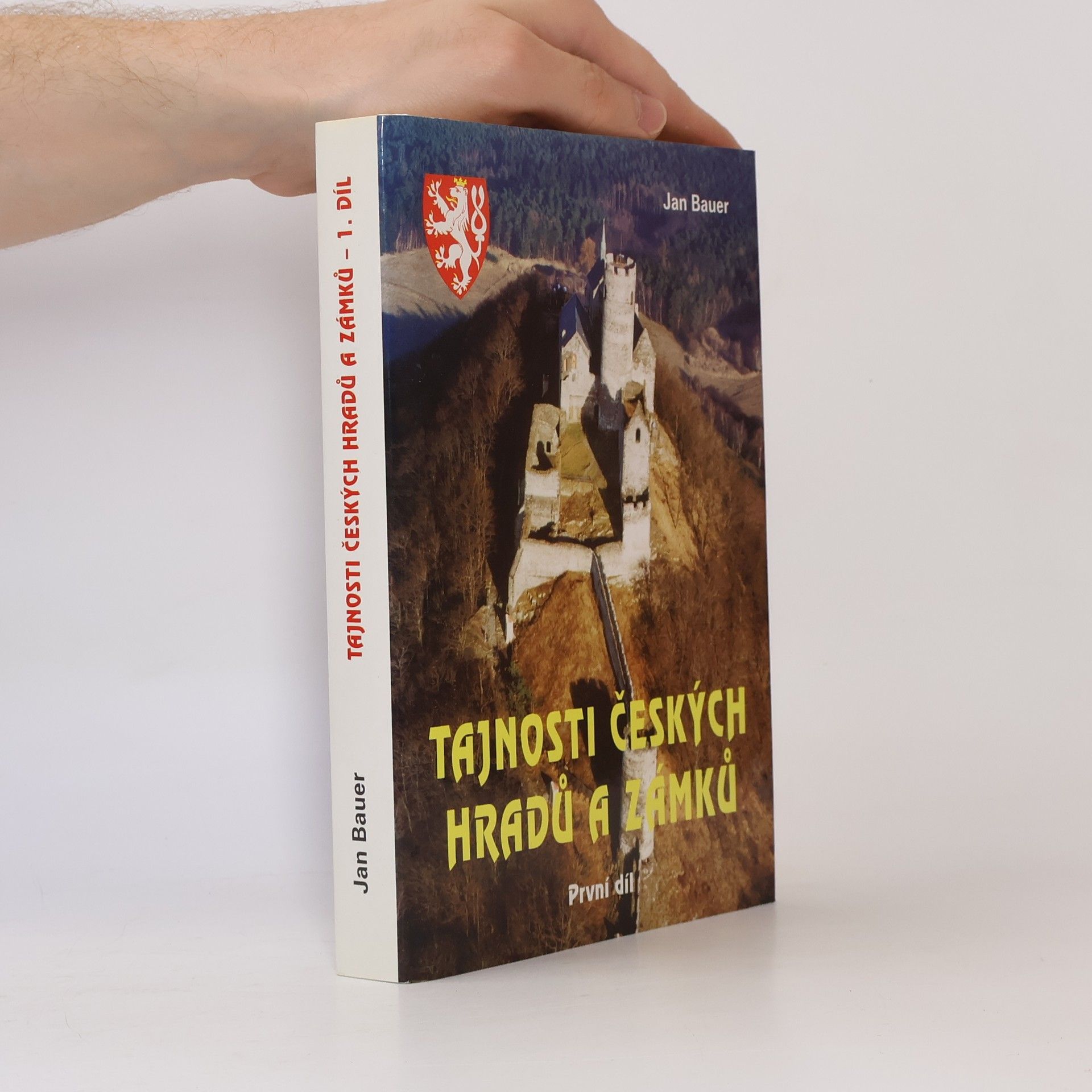 Jan Bauer Tajnosti českých hradů a zámků 1