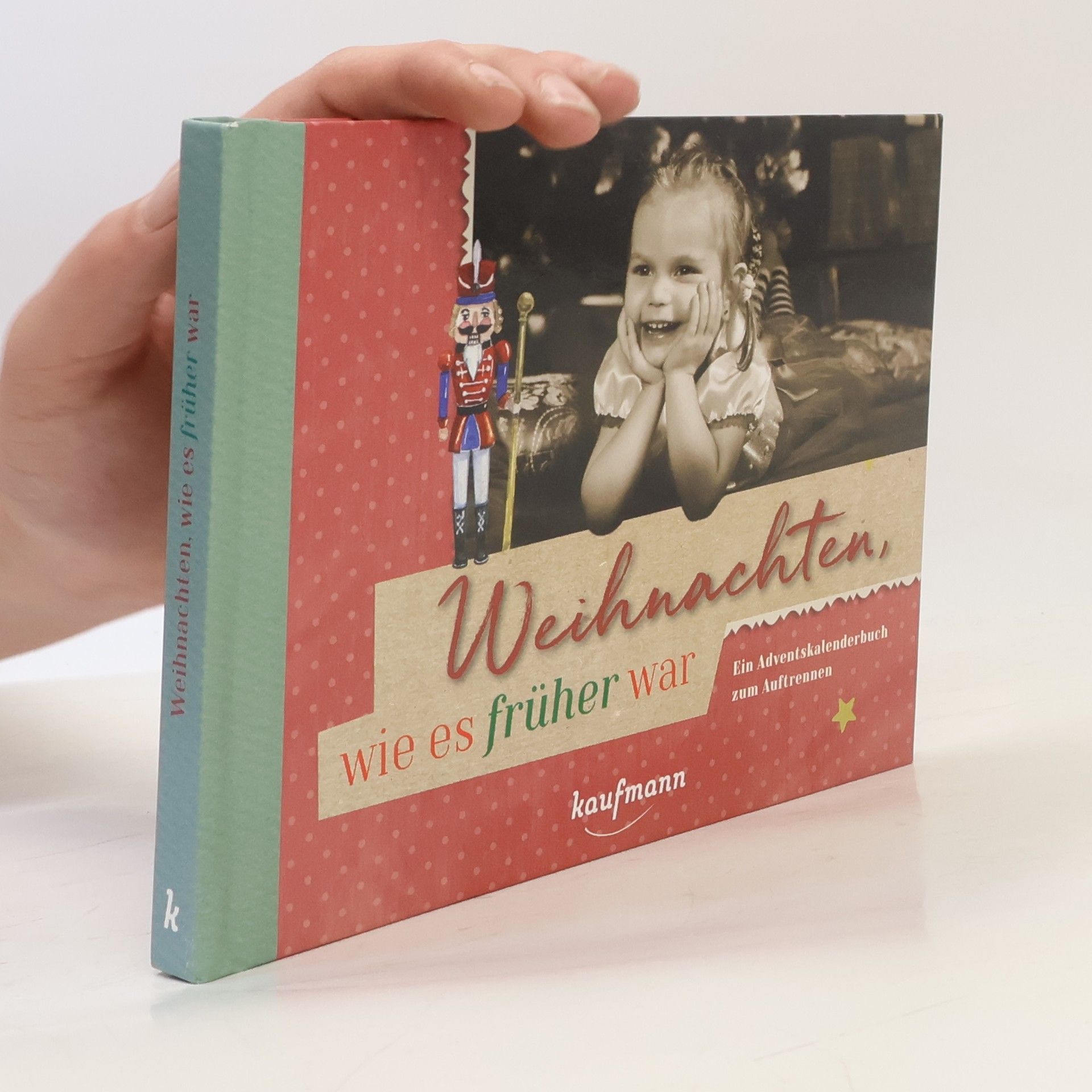 Autorenkollektiv Weihnachten, wie es früher war