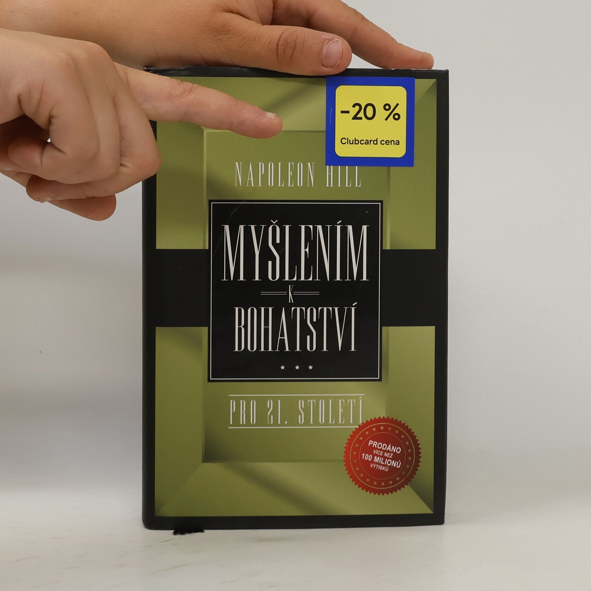 Napoleon Hill Myšlením k bohatství pro 21. století