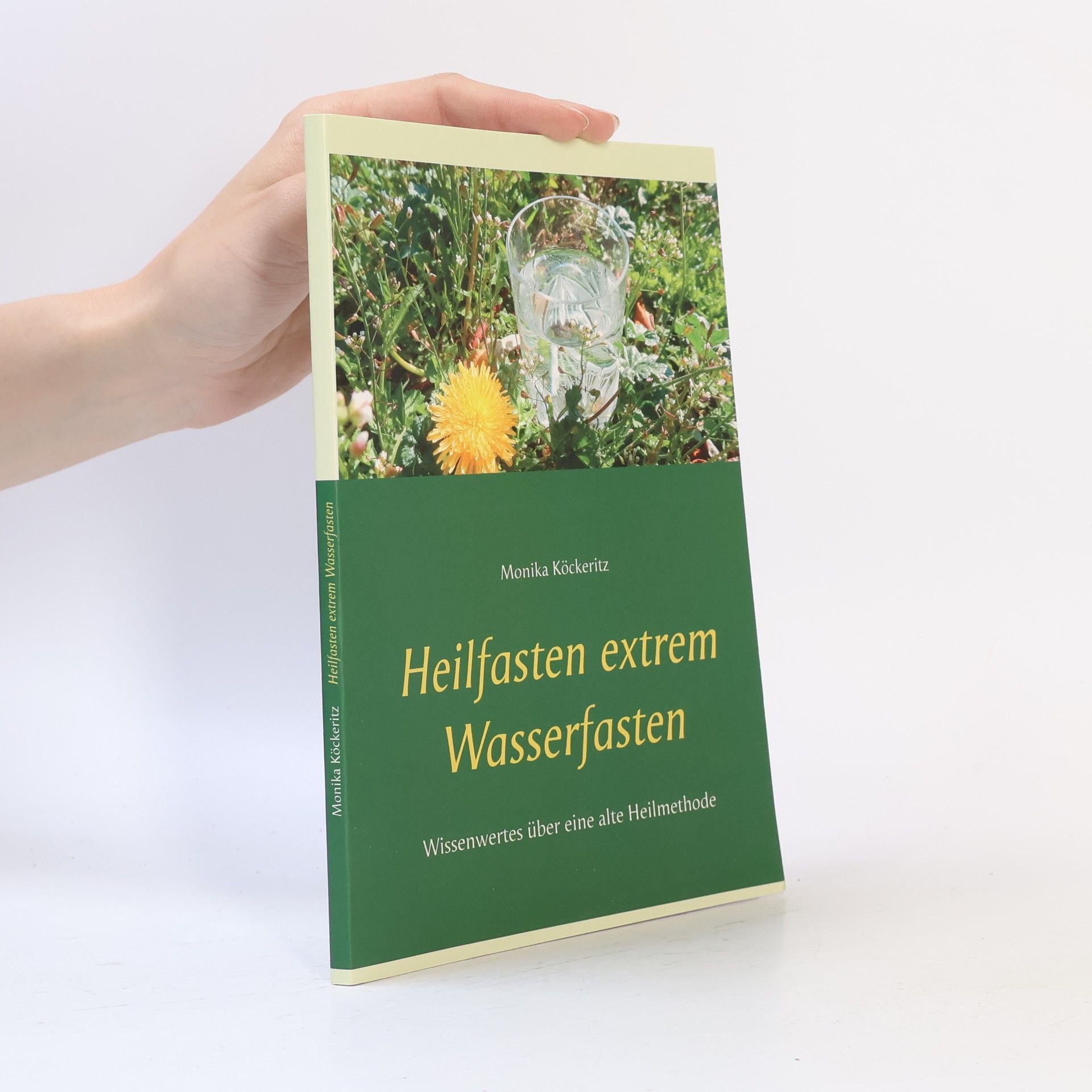 Monika Köckeritz Heilfasten extrem Wasserfasten