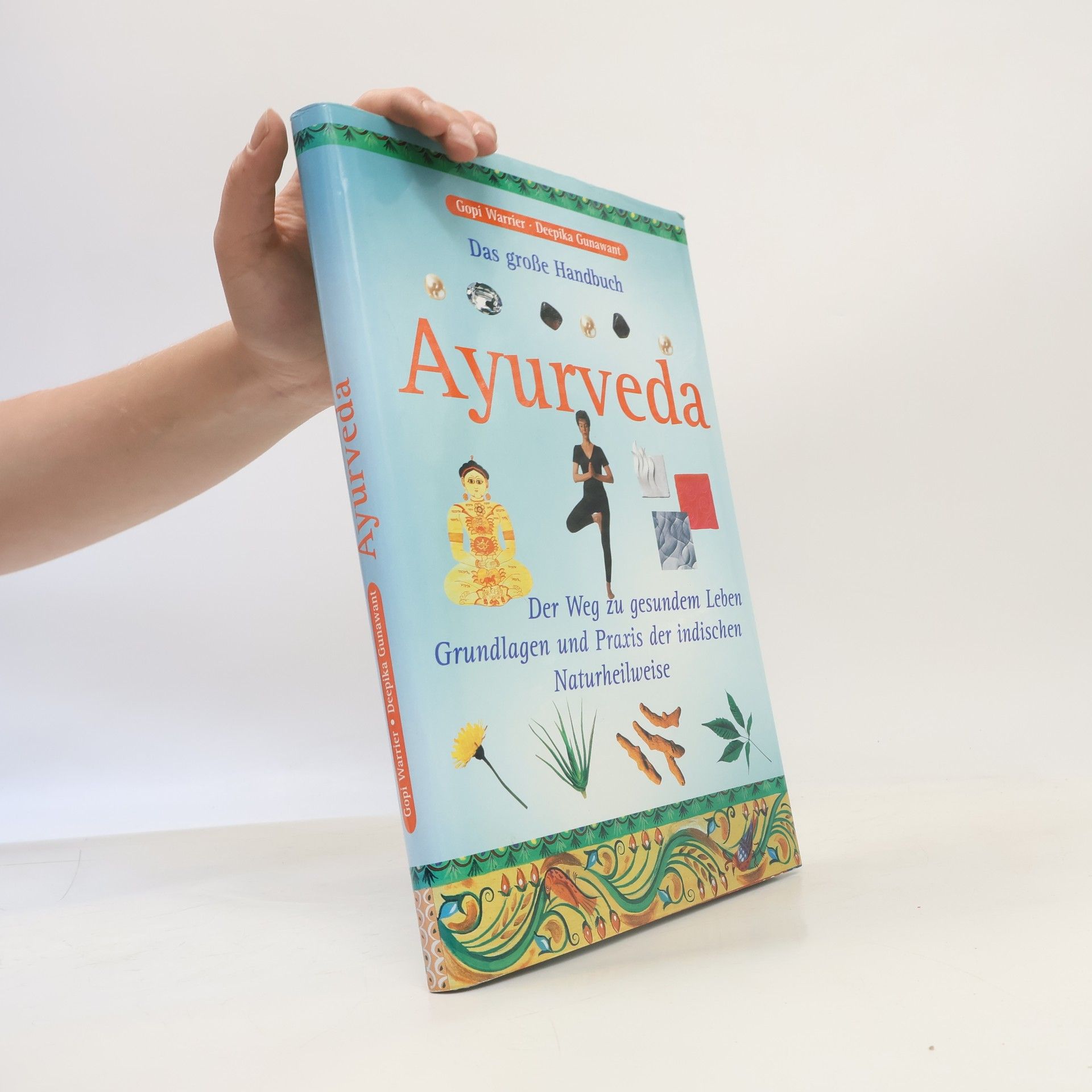 Deepika Gunawant Das grosse Handbuch Ayurveda