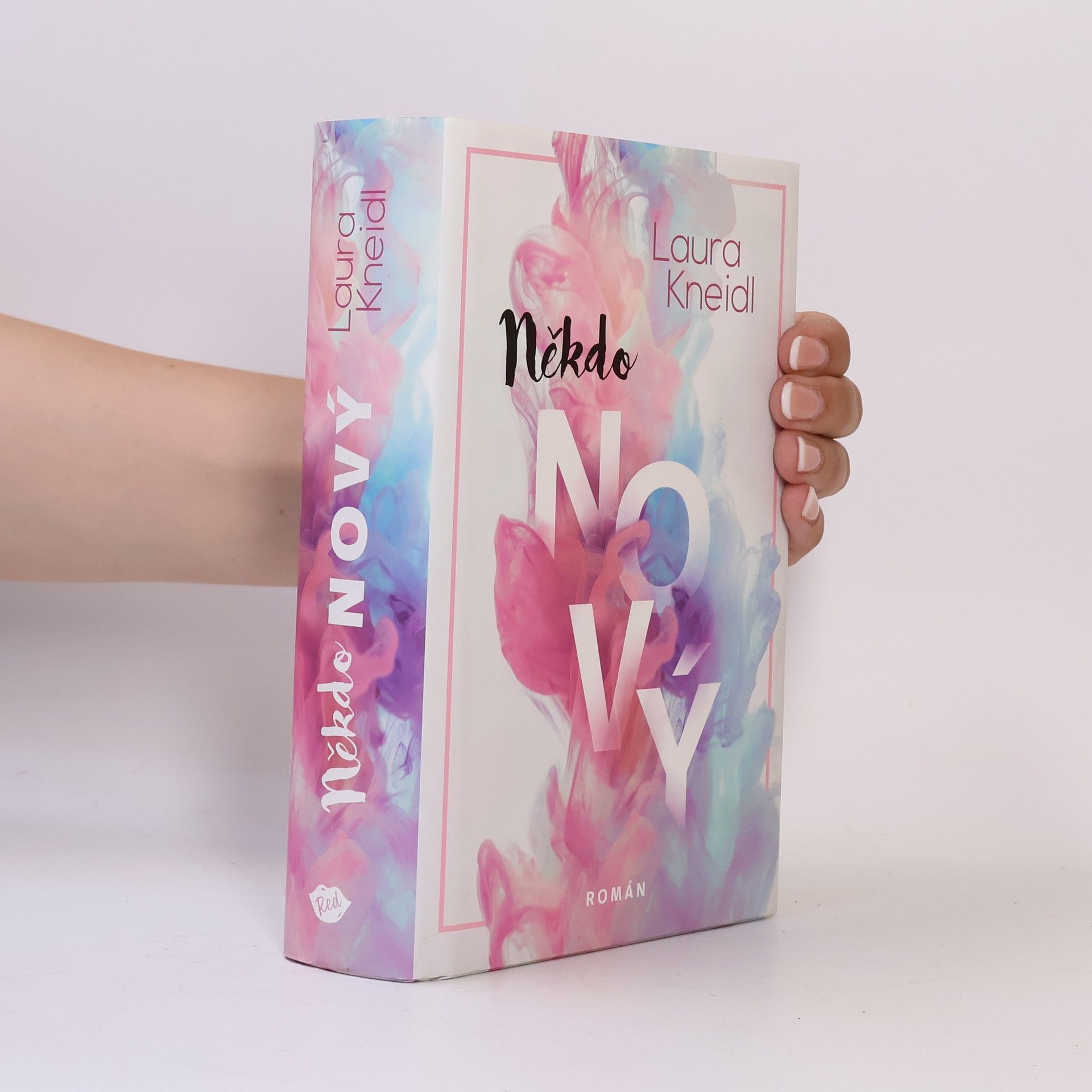 Laura Kneidl Někdo nový