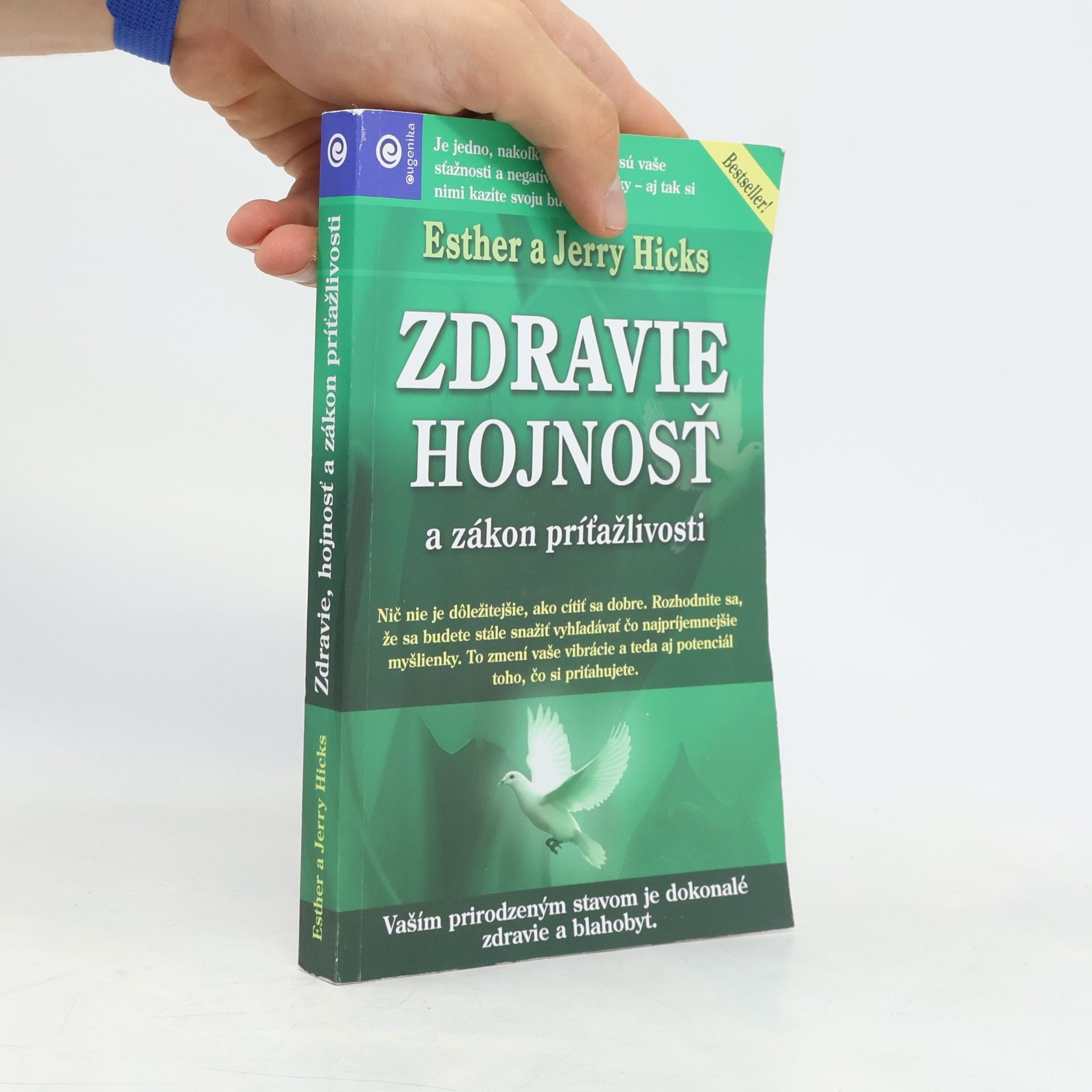 Esther Hicks Zdravie, hojnosť a zákon príťažlivosti