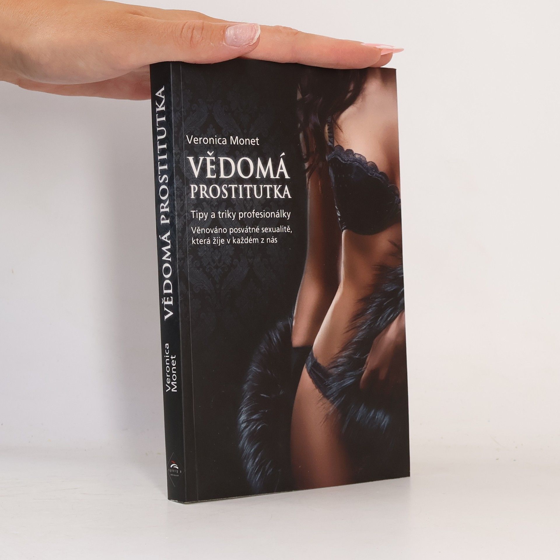 Veronica Monet Vědomá prostitutka