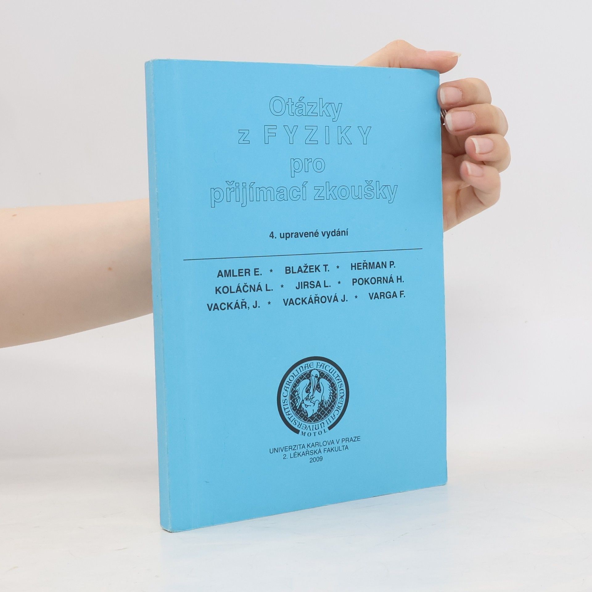 Autores varios Otázky z fyziky pro přijímací zkoušky
