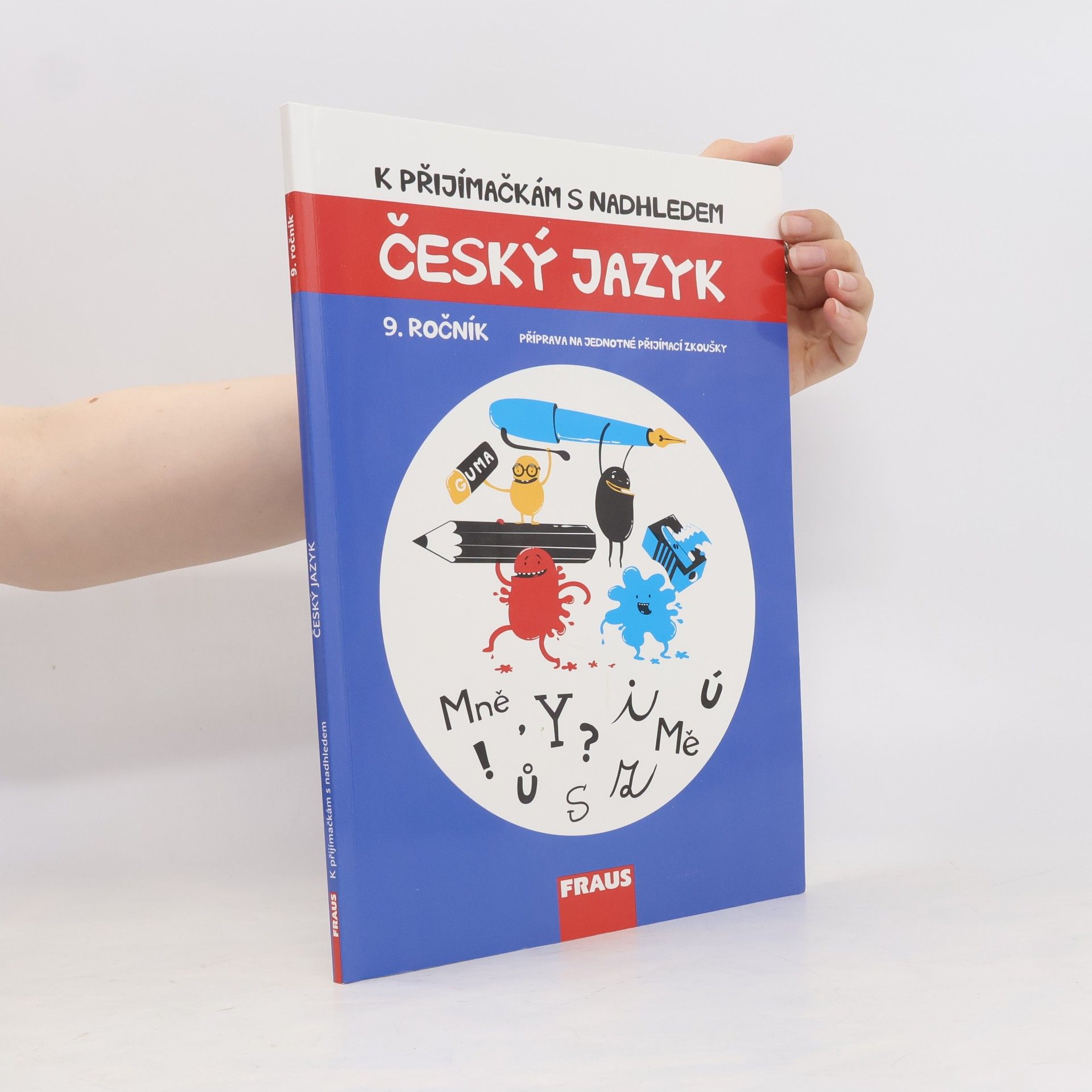 Michaela Králová K přijímačkám s nadhledem : Český jazyk, 9. ročník