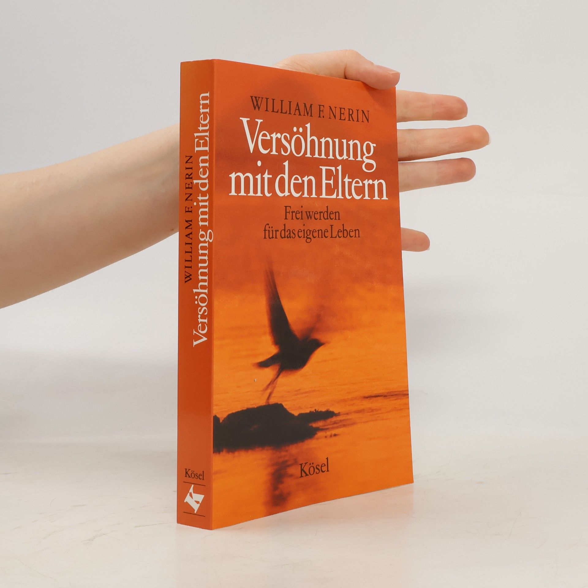 William F. Nerin Versöhnung mit den Eltern