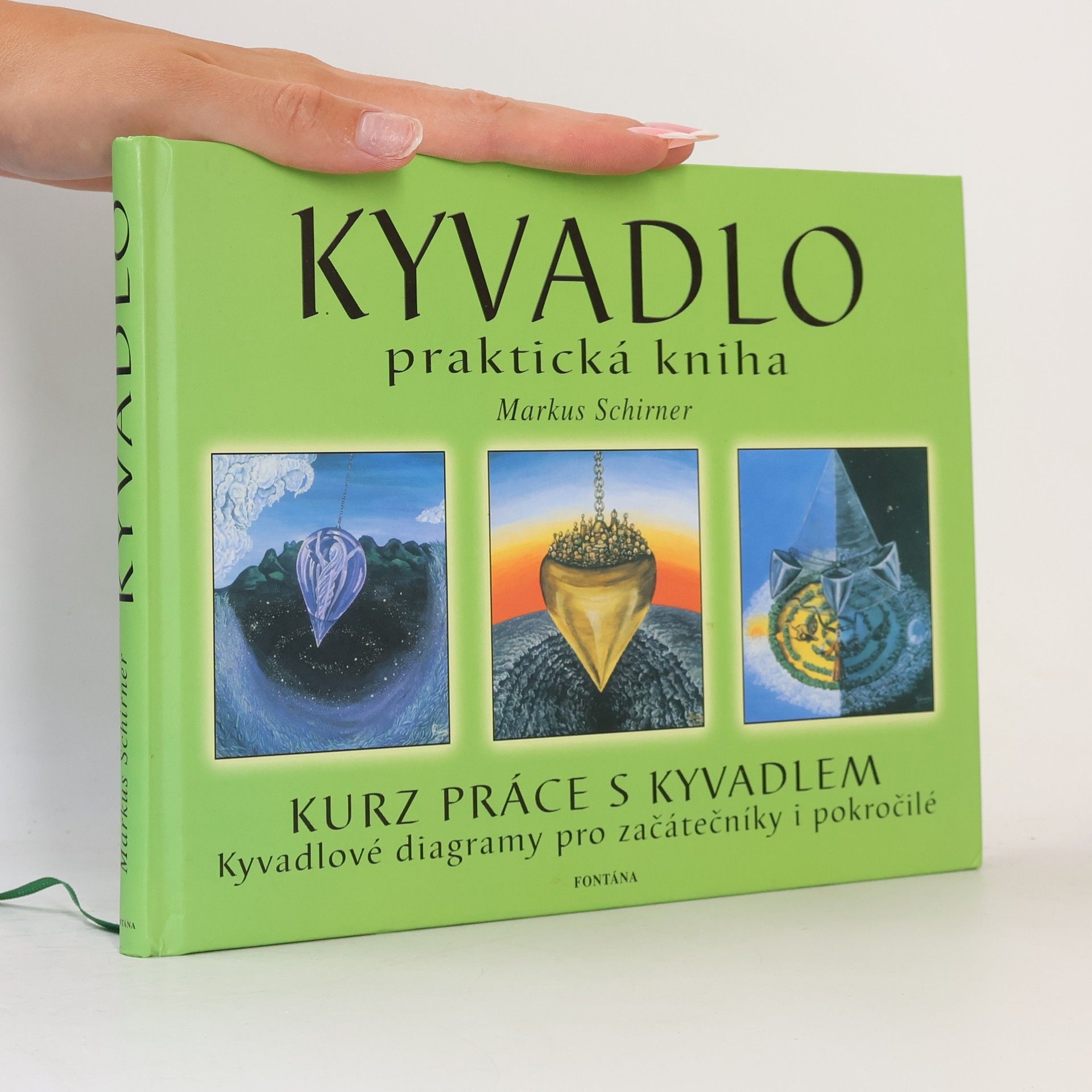 Markus Schirner Kyvadlo. Praktická kniha