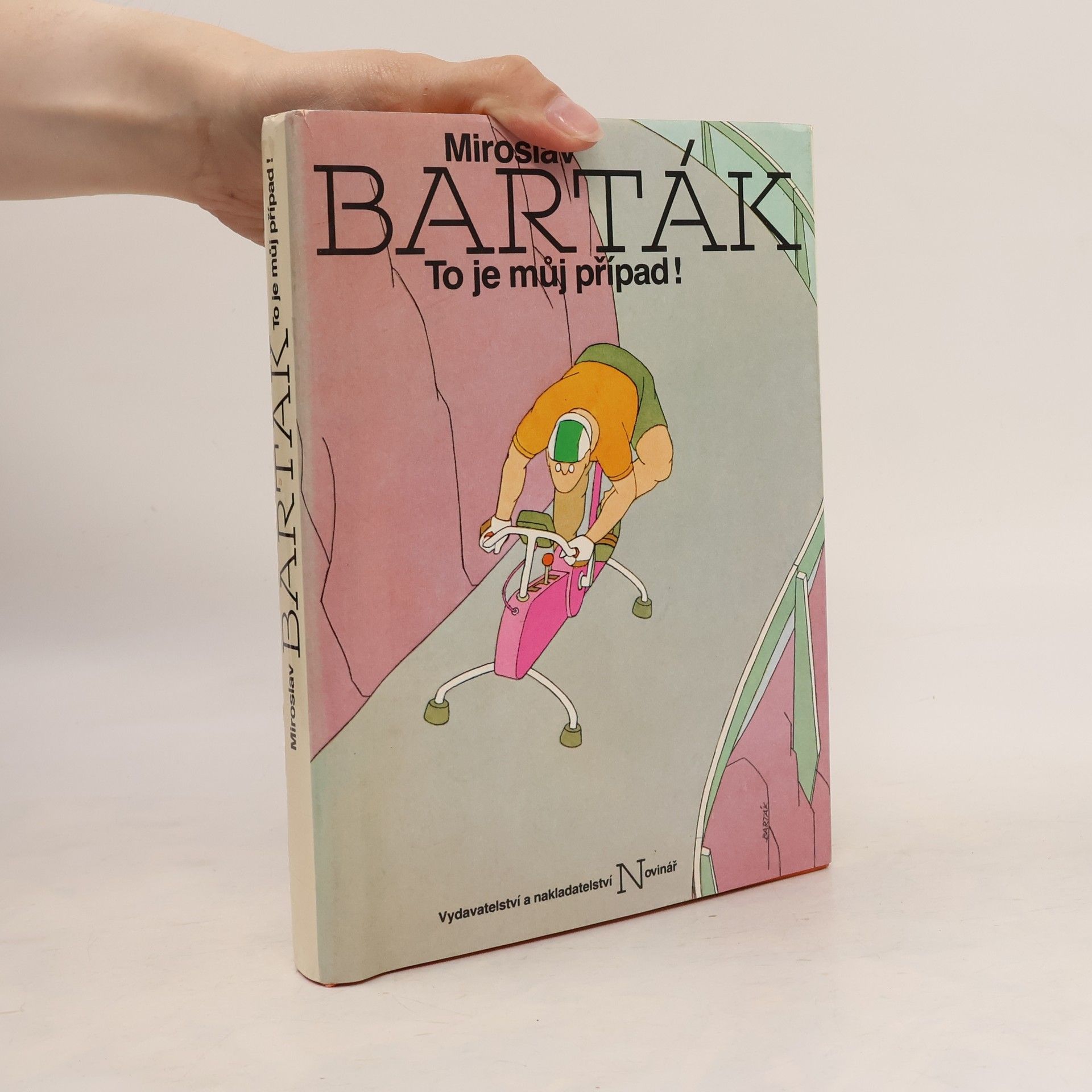 Miroslav Barták To je můj případ!