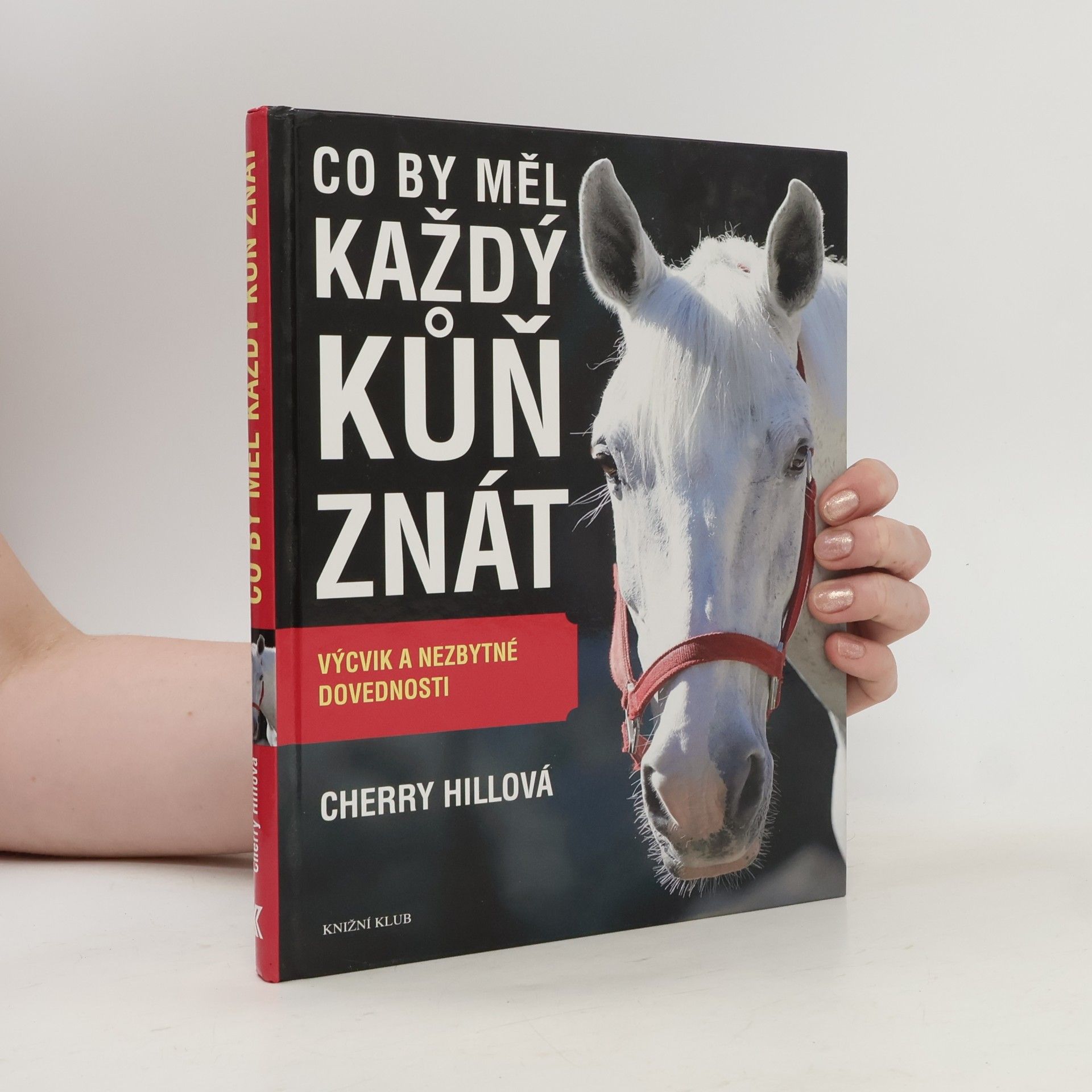 Cherry Hill Co by měl každý kůň znát: Výcvik a nezbytné dovednosti