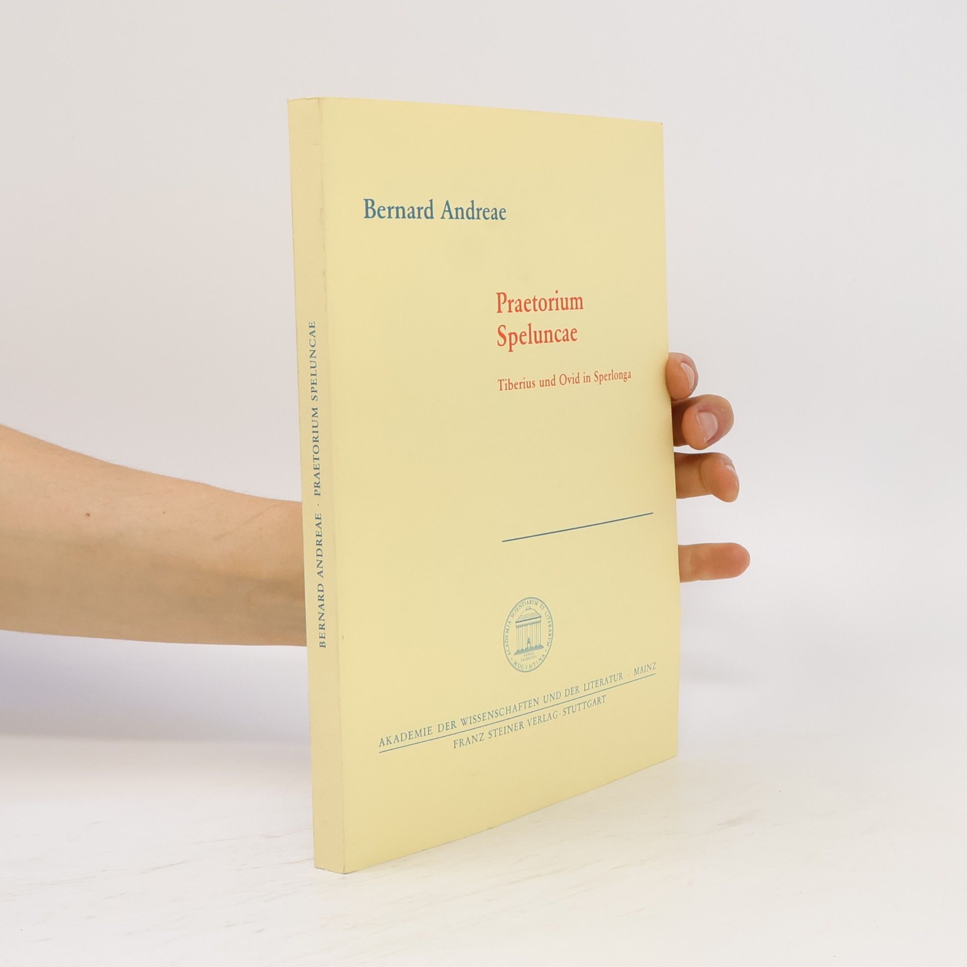 Bernard Andreae Abhandlungen der Geistes- und Sozialwissenschaftlichen Klasse: Praetorium speluncae