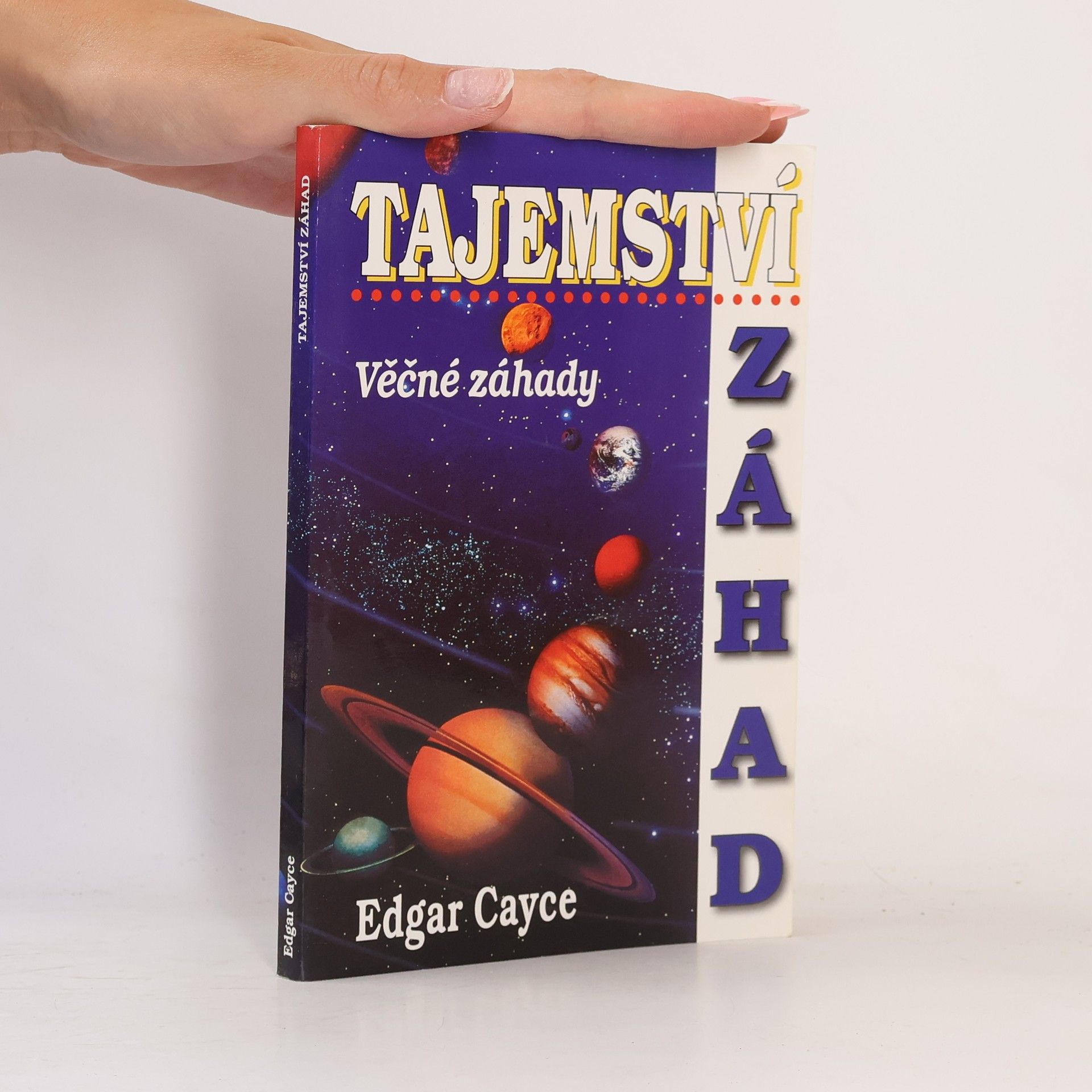 Edgar Cayce Tajemství záhad - Věčné záhady