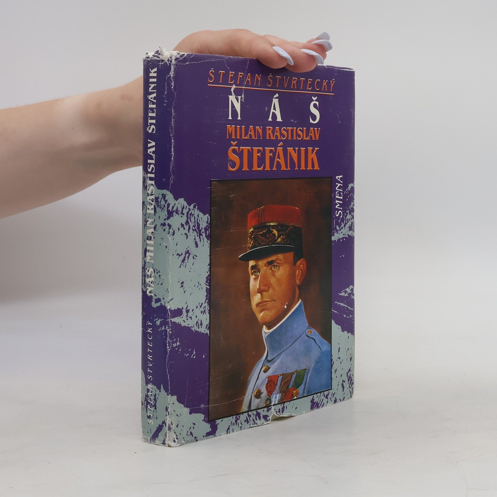 Štefan Štvrtecký Náš Milan Rastislav Štefánik
