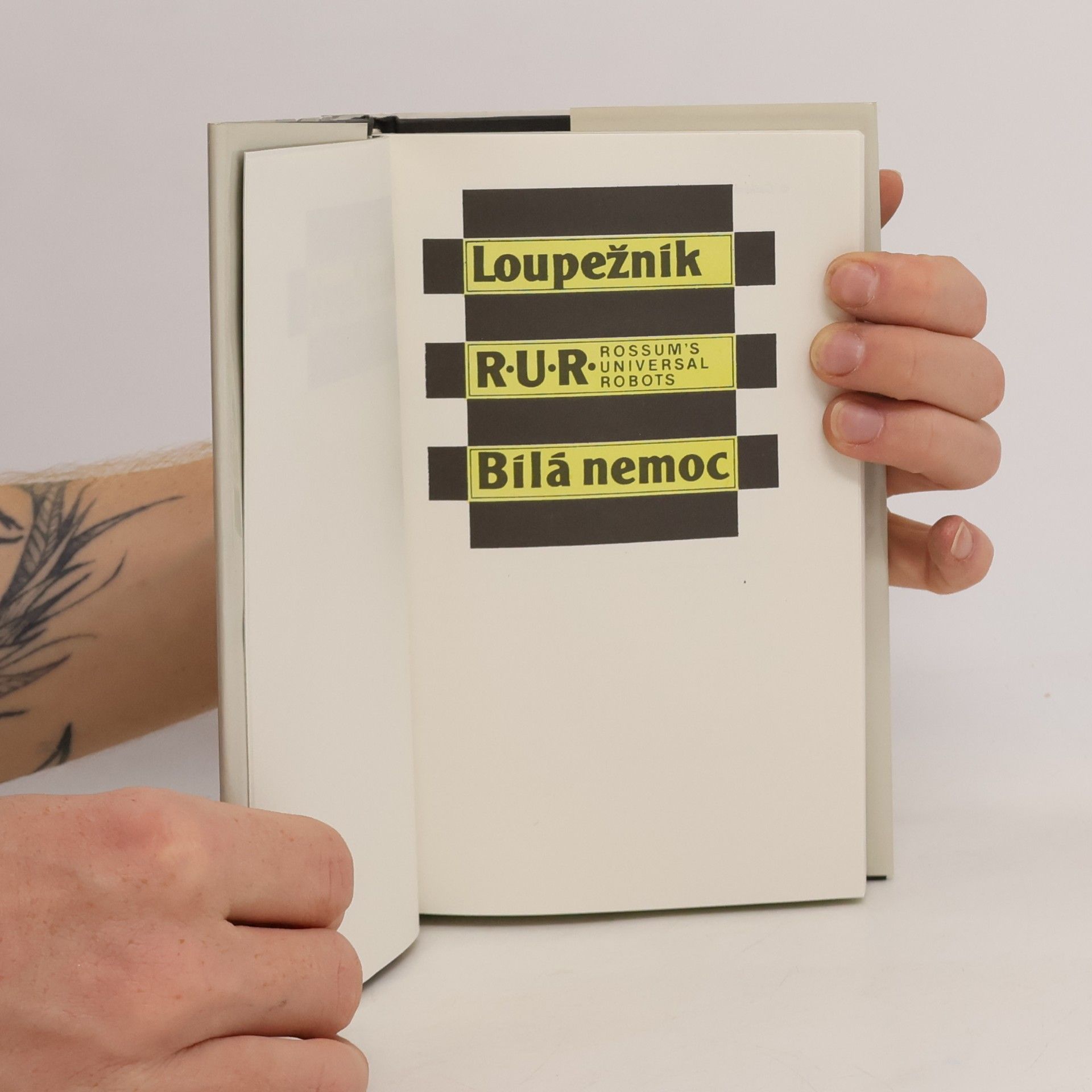 Karel Čapek Loupežník. R.U.R. Bílá nemoc