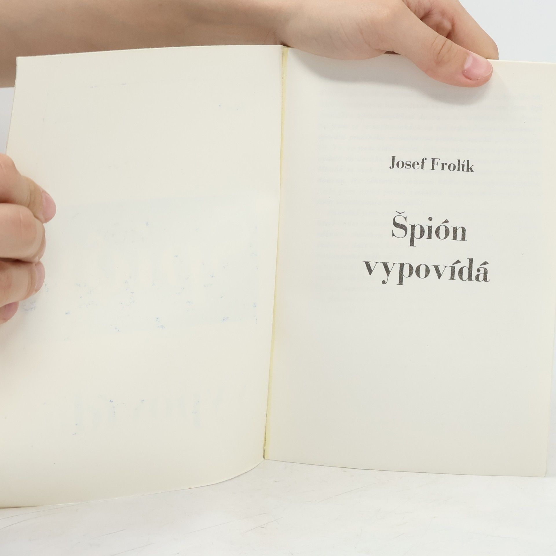 Josef Frolík Špión vypovídá