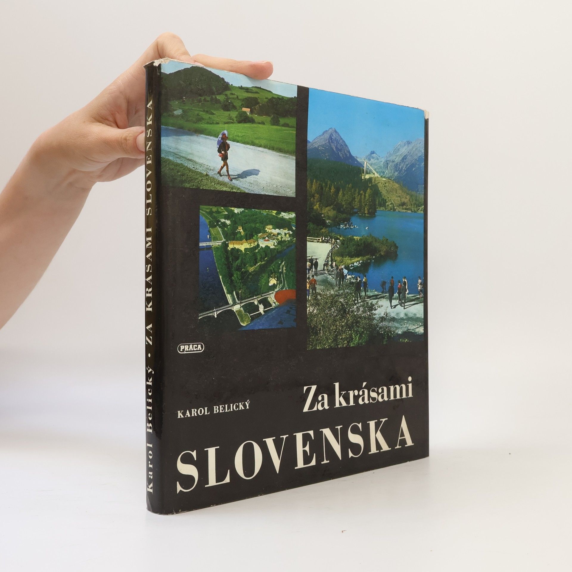 Karol Belický Za krásami Slovenska