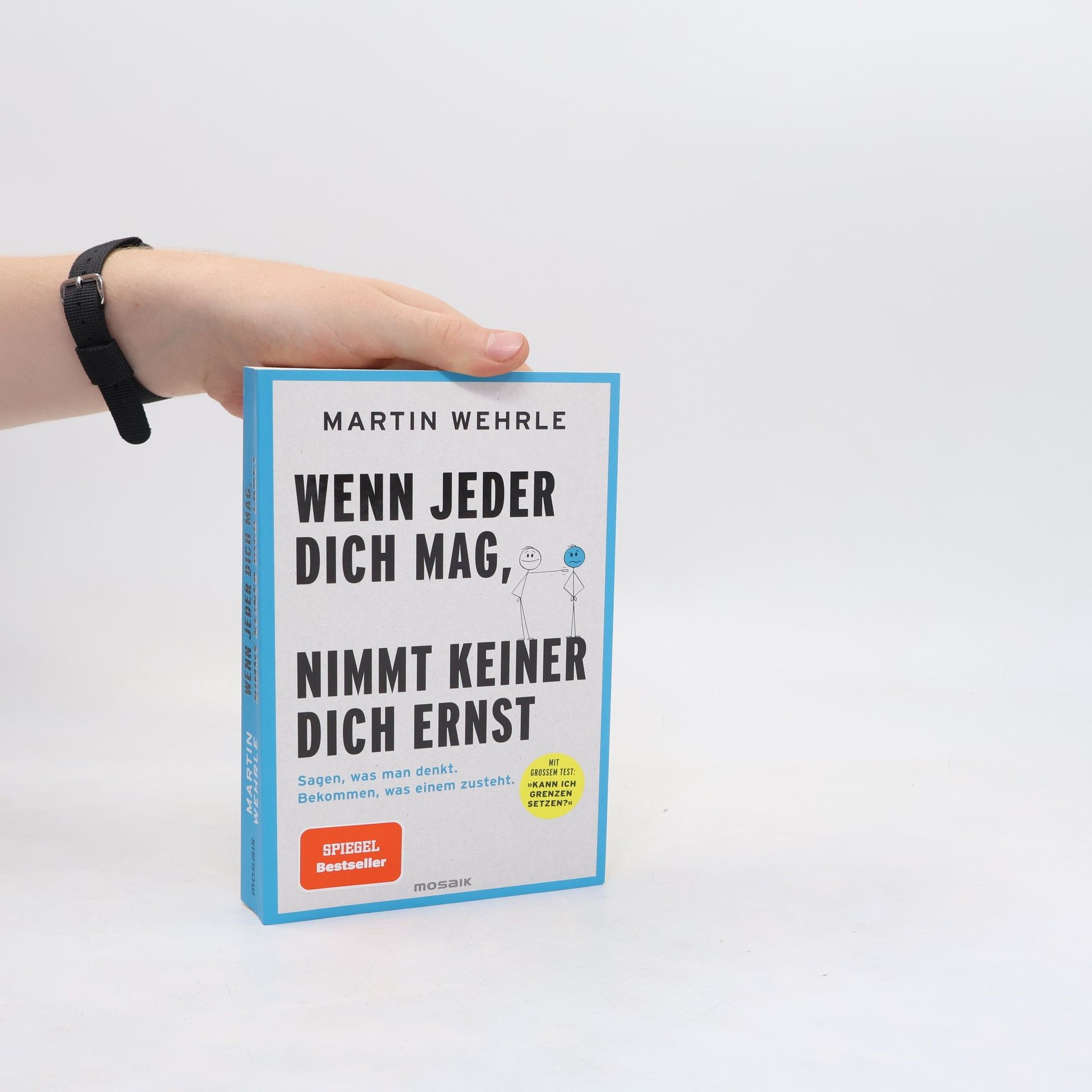 Martin Wehrle Wenn jeder dich mag, nimmt keiner dich ernst