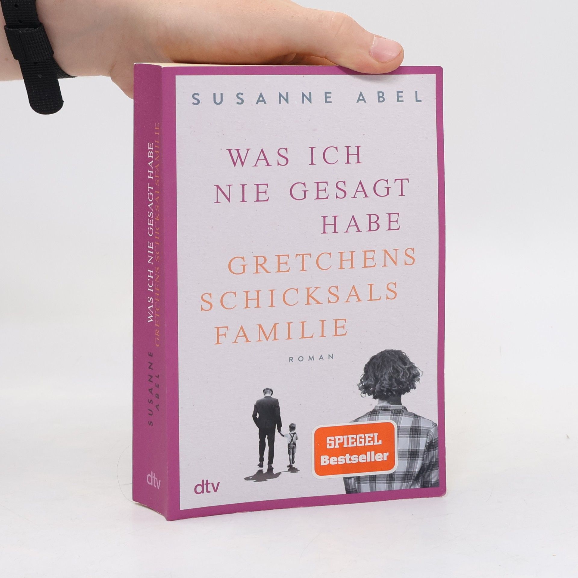 Susanne Abel Was ich nie gesagt habe
