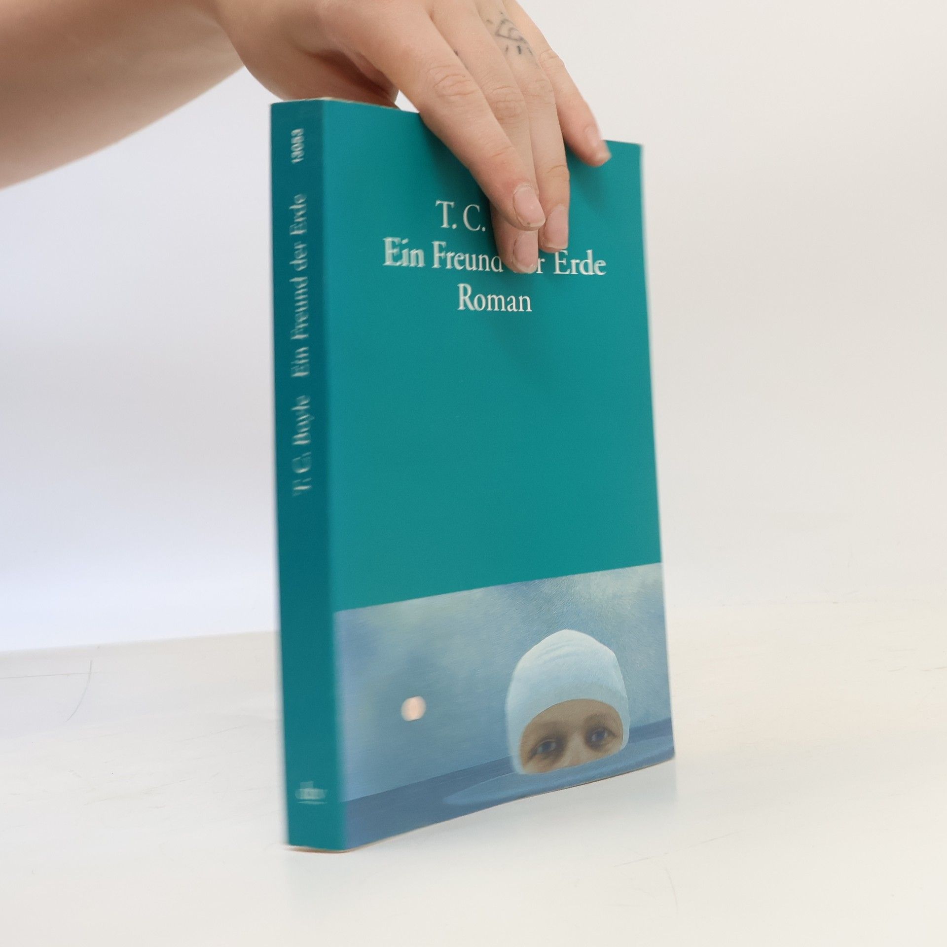 T. Coraghessan Boyle Ein Freund der Erde