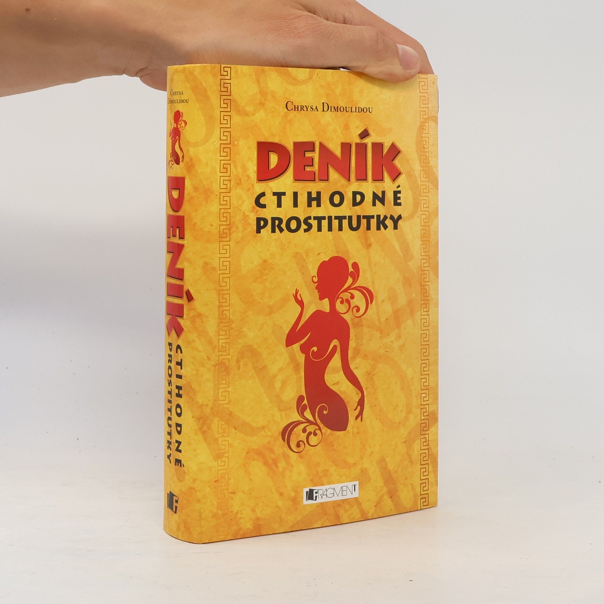 Chryssa Dimoulidou Deník ctihodné prostitutky