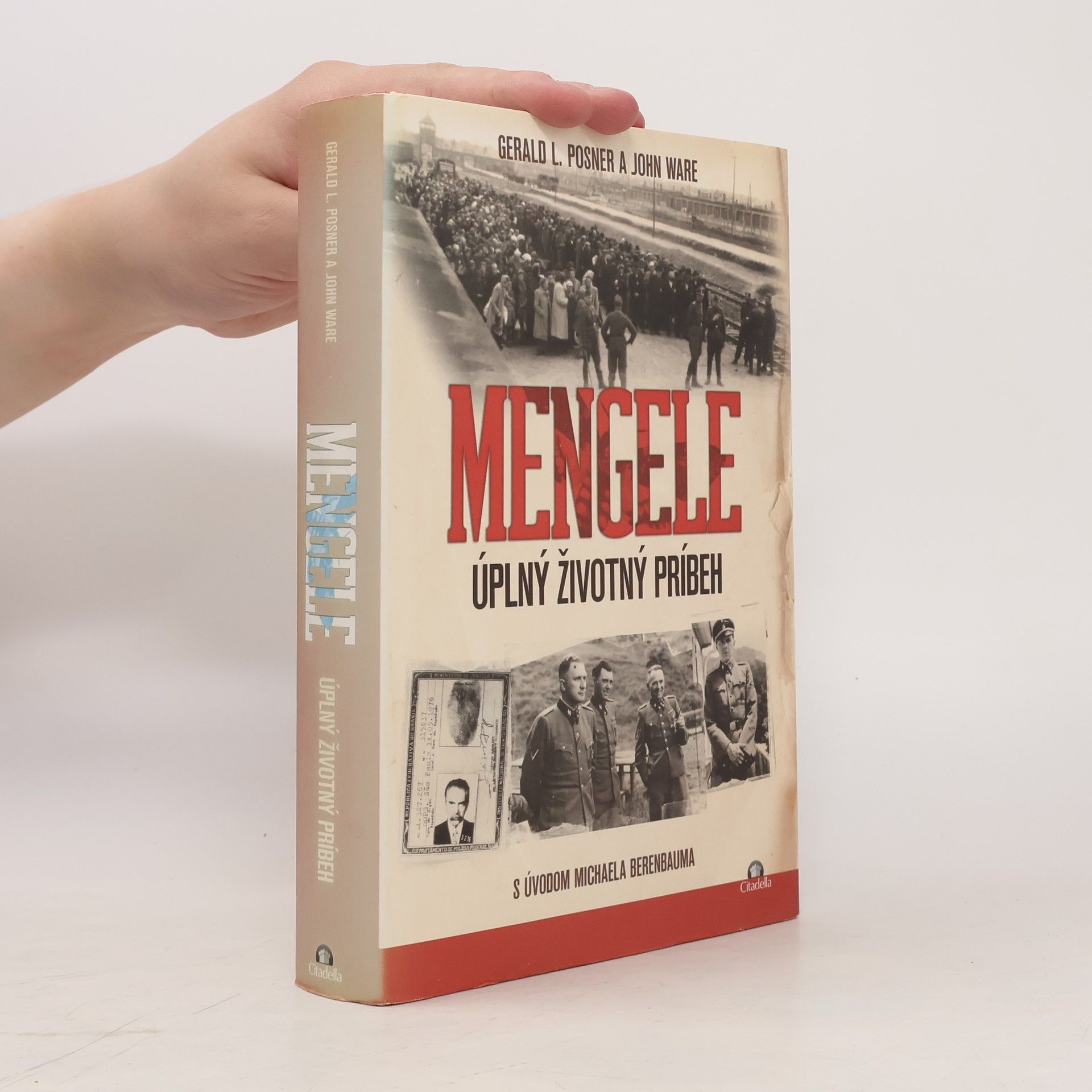 Gerald Posner Mengele - Úplný životný príbeh