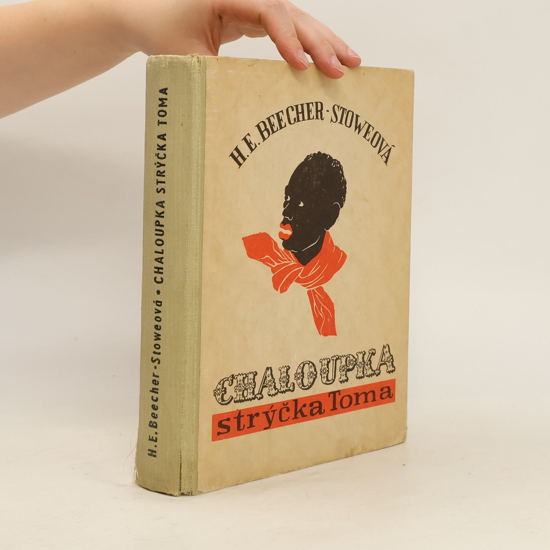 Harriet Beecher Stowe Chaloupka strýčka Toma