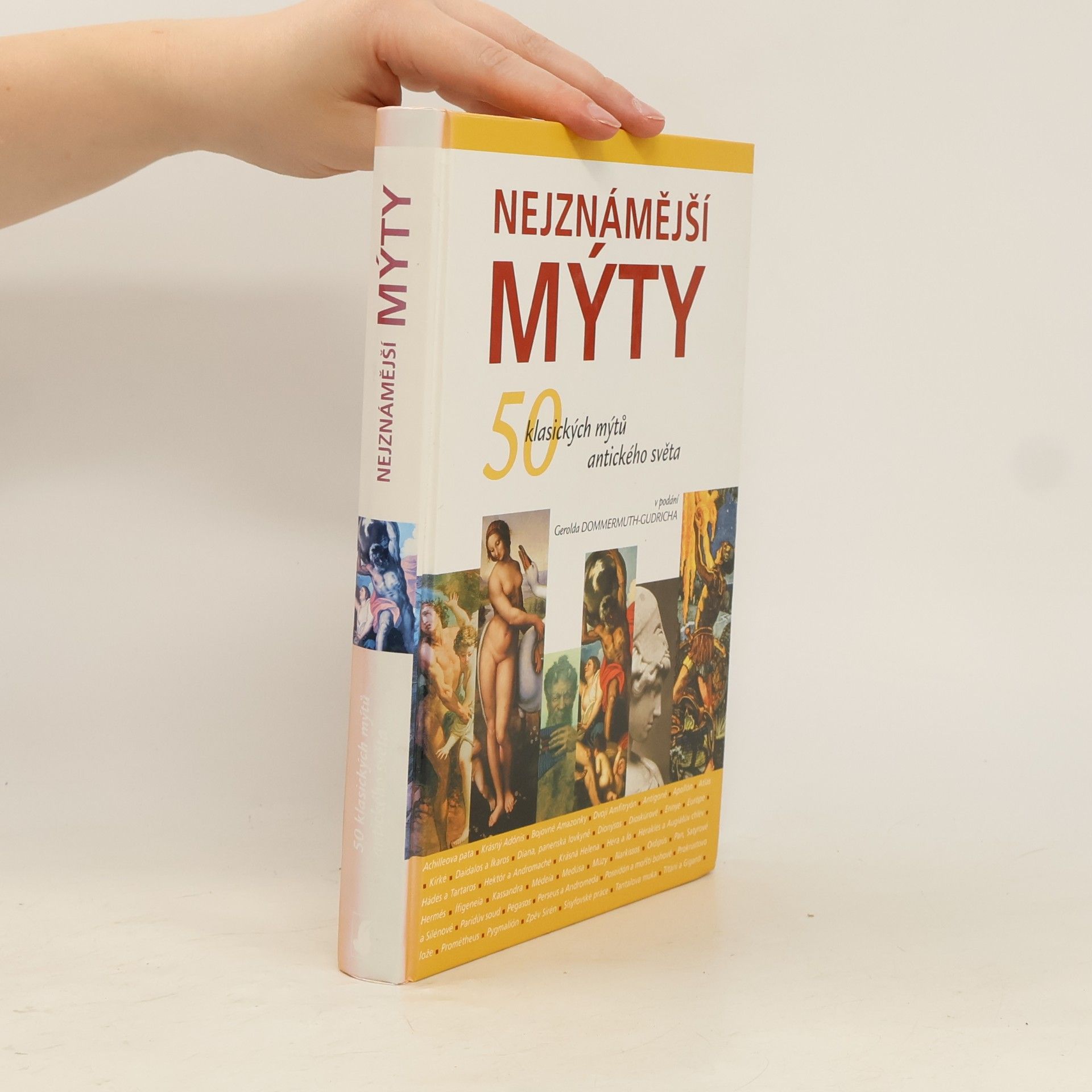Ulrike Braun Nejznámější mýty. 50 klasických mýtů antického světa