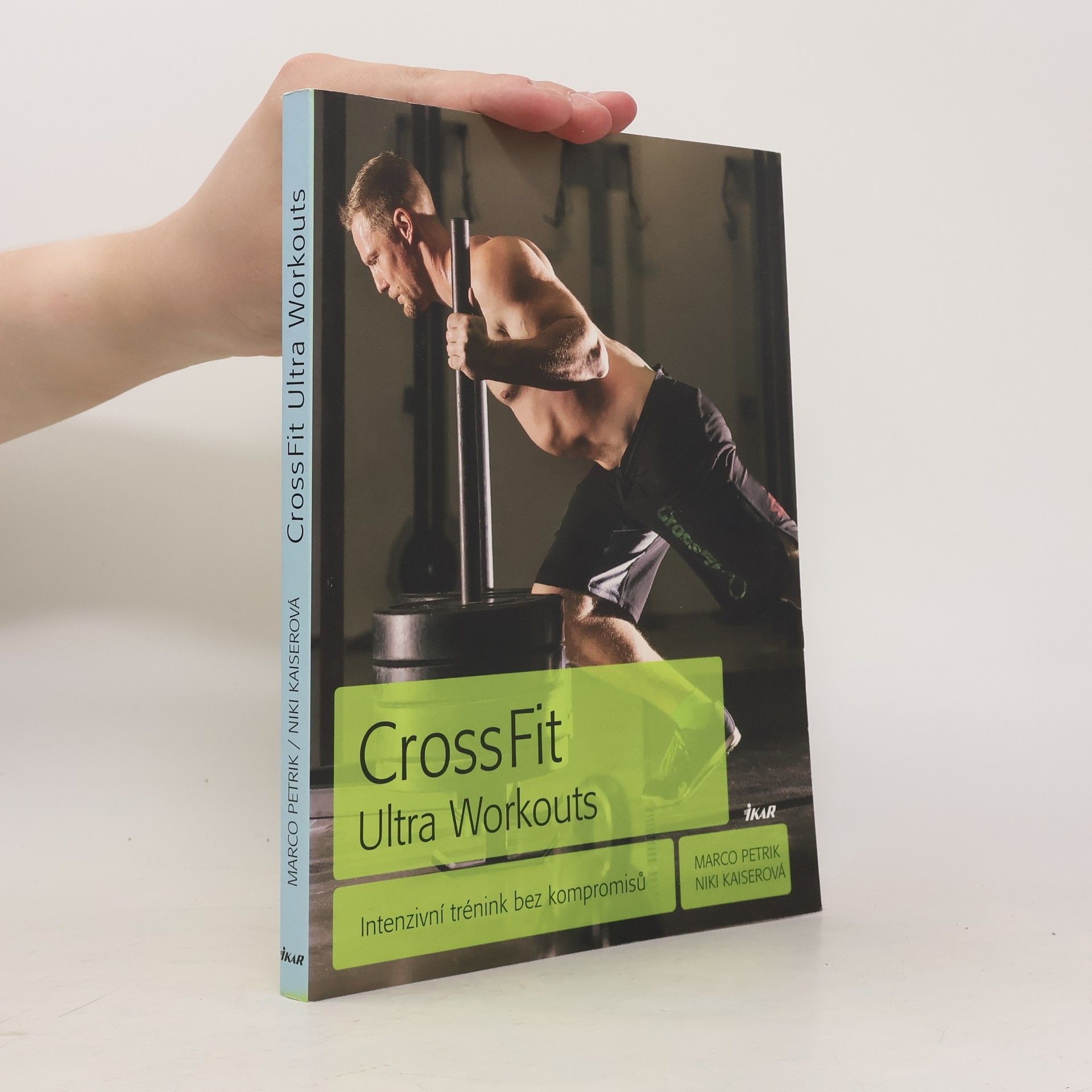 Niki Kaiser CrossFit Ultra Workouts: Intenzivní trénink bez kompromisů