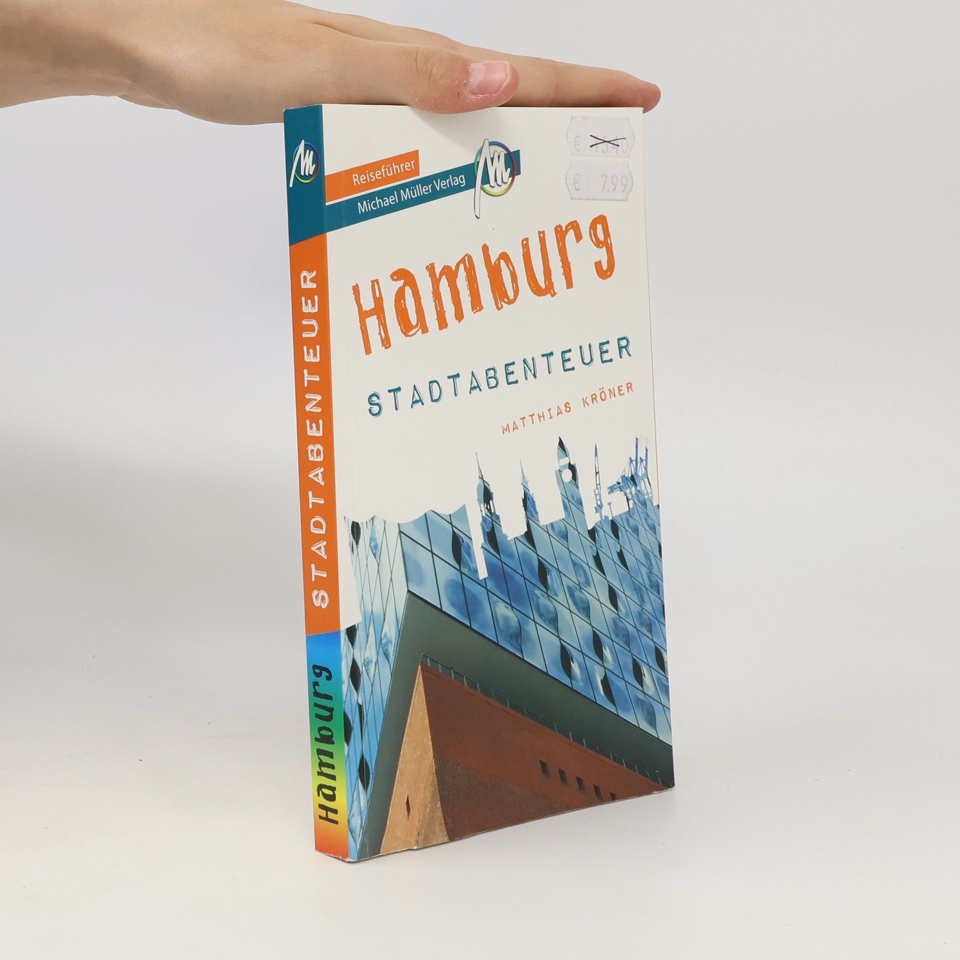 Matthias Kröner Hamburg - Stadtabenteuer Reiseführer Michael Müller Verlag