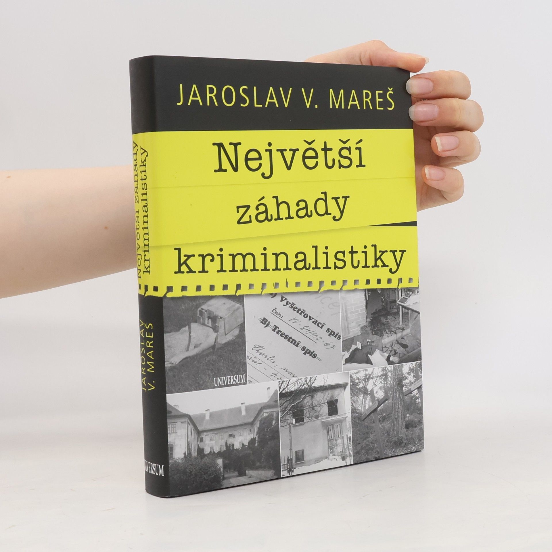 Jaroslav V. Mareš Největší záhady kriminalistiky
