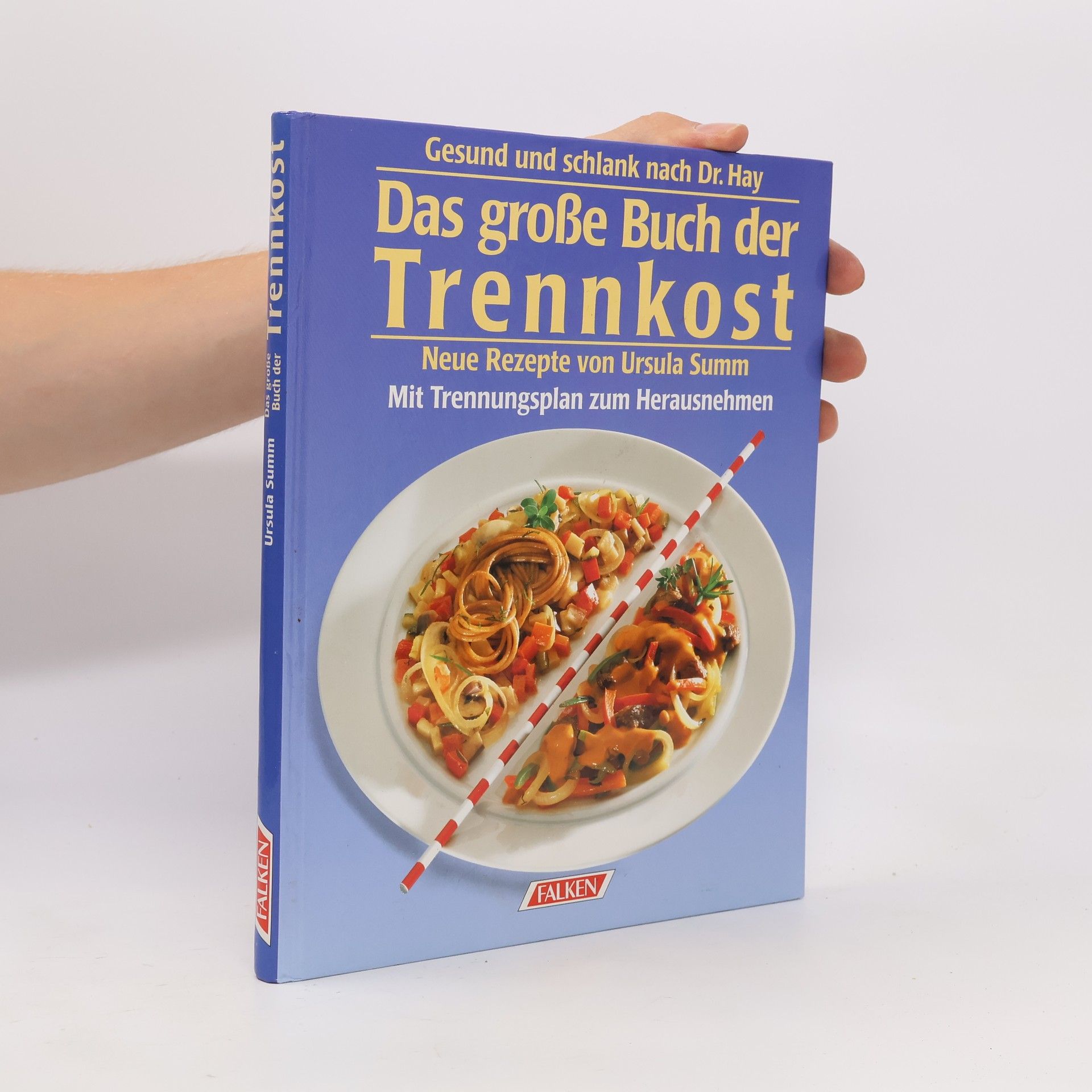 Ursula Summ Das Große Buch der Trennkost