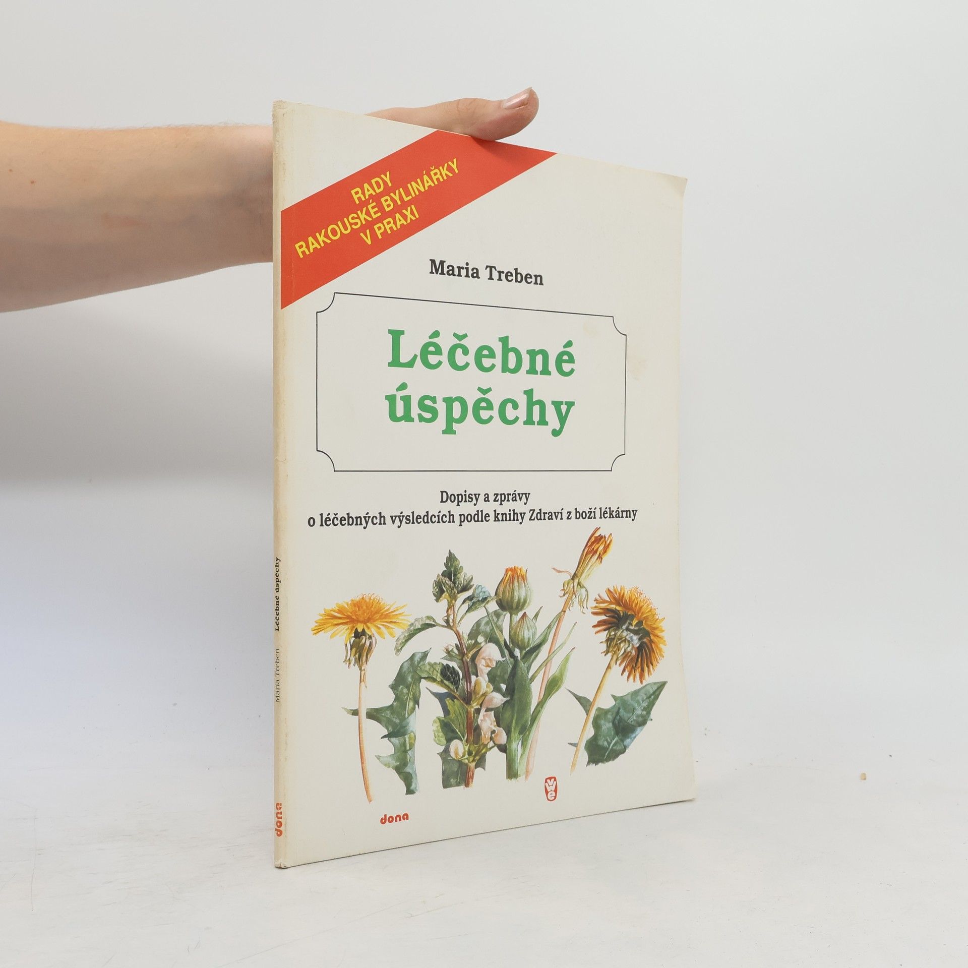 Maria Treben Léčebné úspěchy