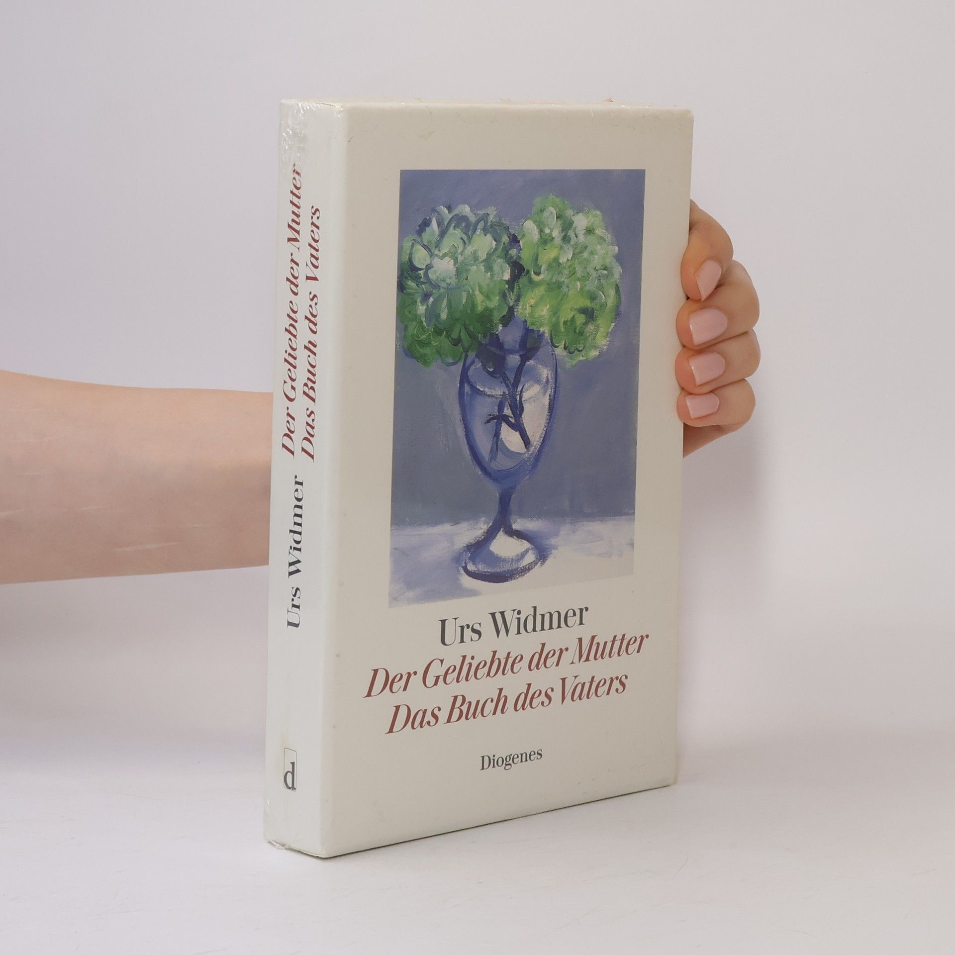 Urs Widmer Der Geliebte der Mutter / Das Buch des Vaters