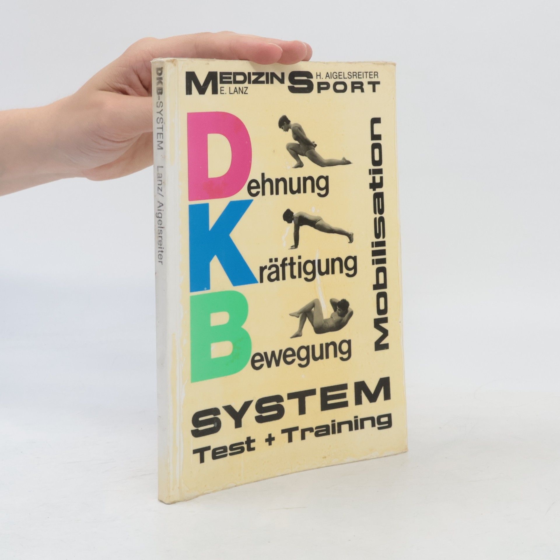 E. Lanz Dehnung. Kräftigung. Bewegung