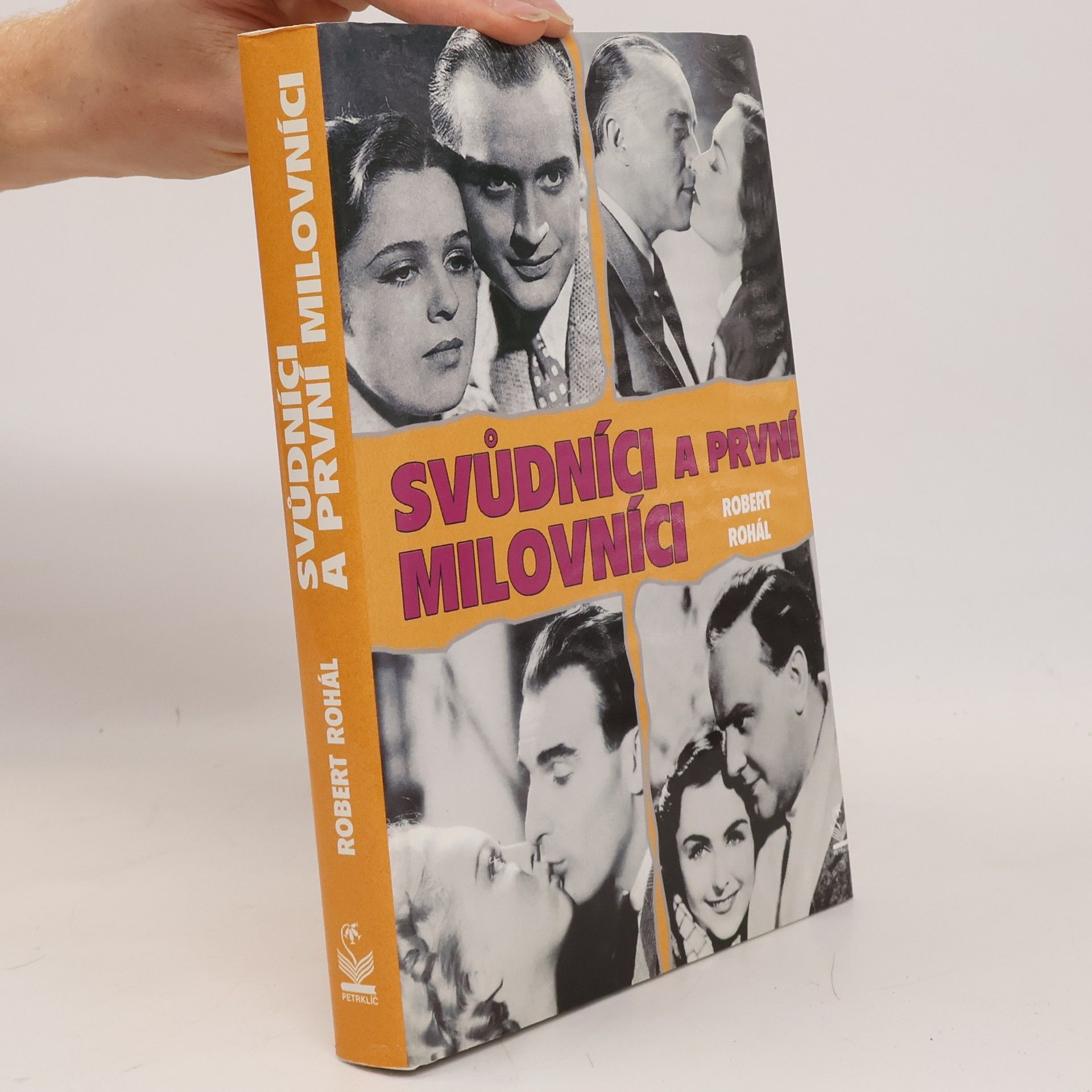 Robert Rohál Svůdníci a první milovníci