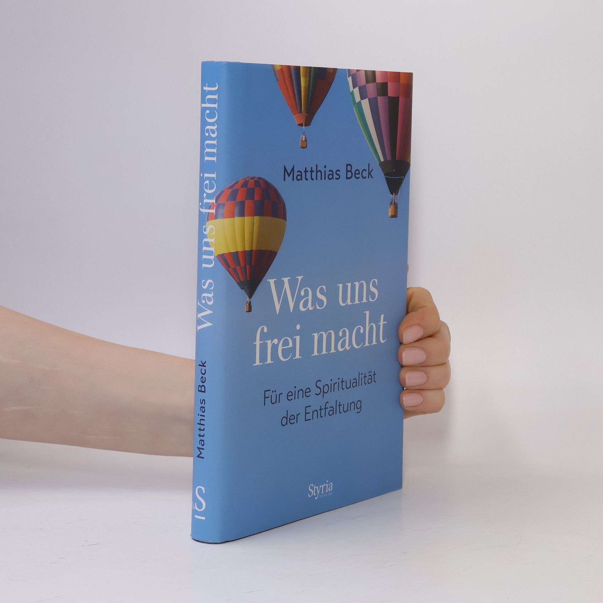 Matthias Beck Was uns frei macht