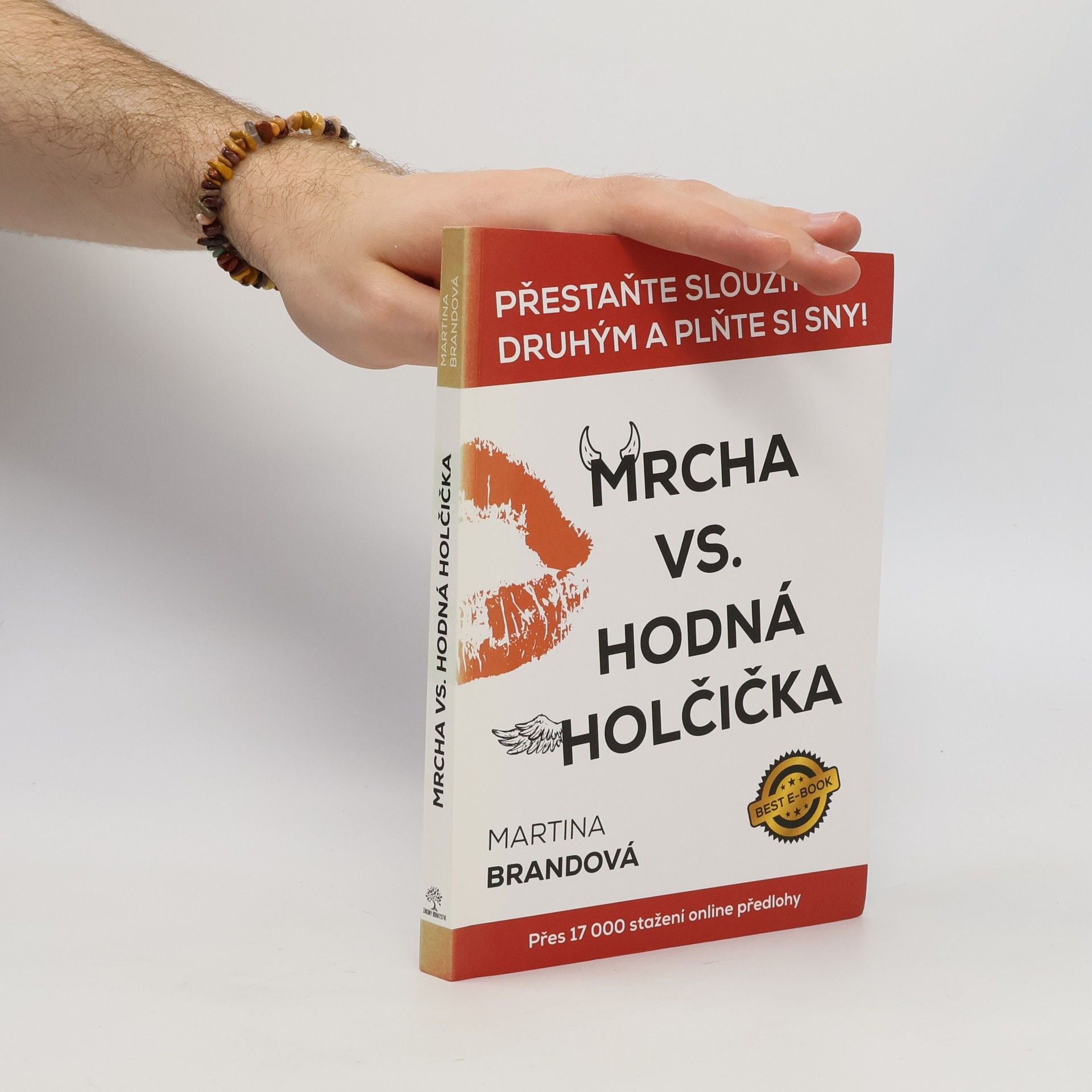 Martina Brand Mrcha vs. hodná holčička