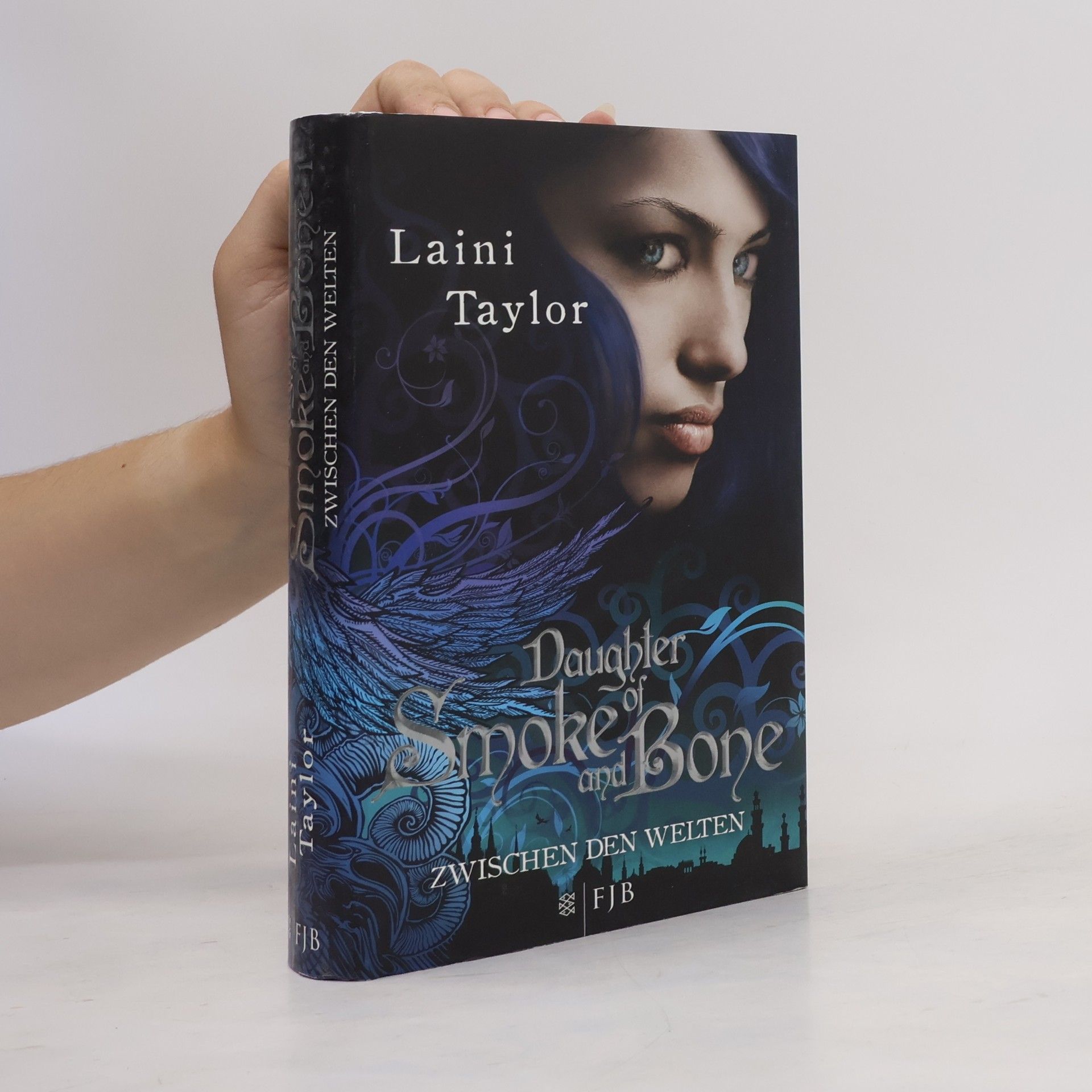 Laini Taylor Daughter of Smoke and Bone : Zwischen den Welten