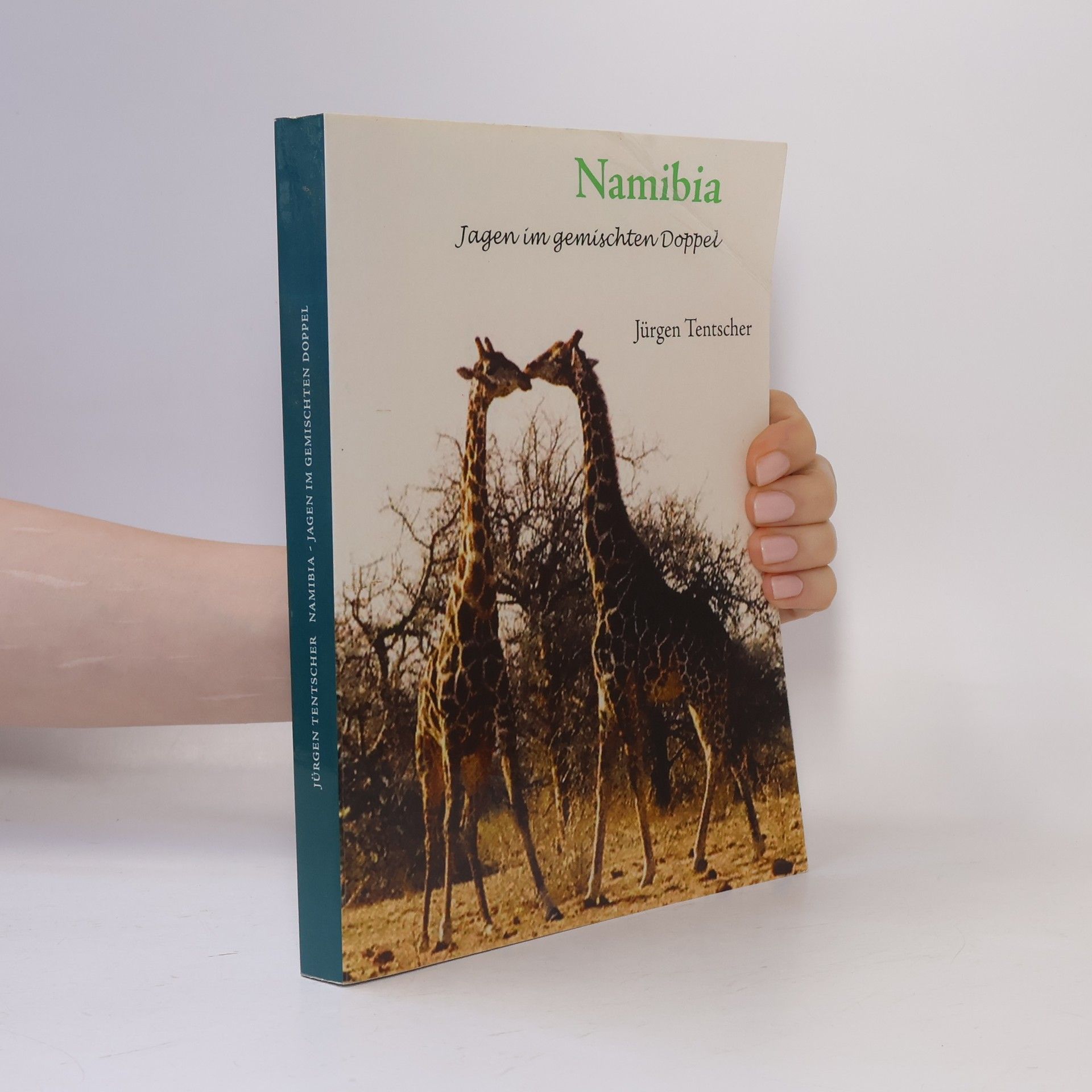 Jürgen Tentscher Namibia - Jagen im gemischten Doppel