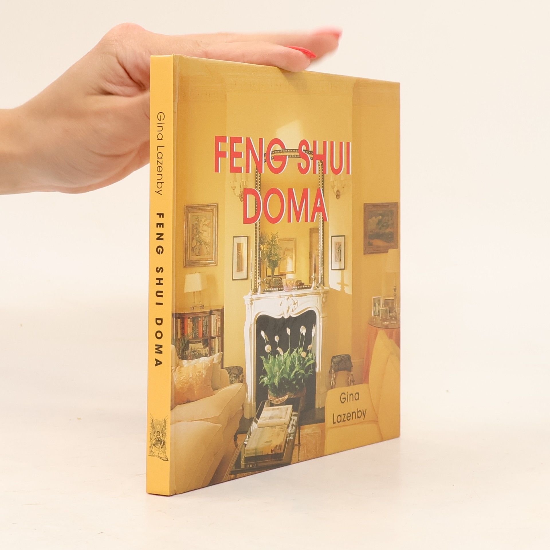 Gina Lazenby Feng shui doma
