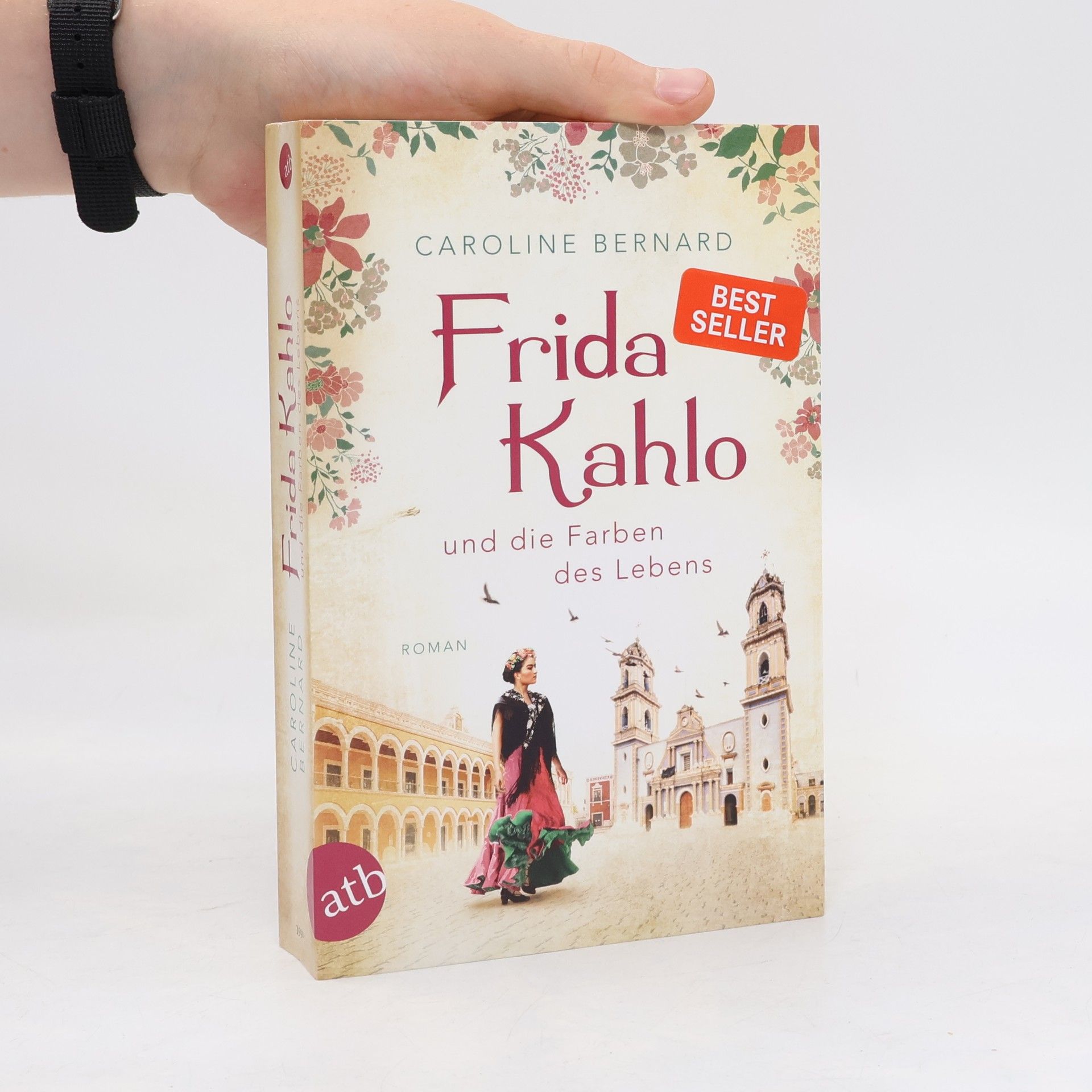 Caroline Bernard Frida Kahlo und die Farben des Lebens