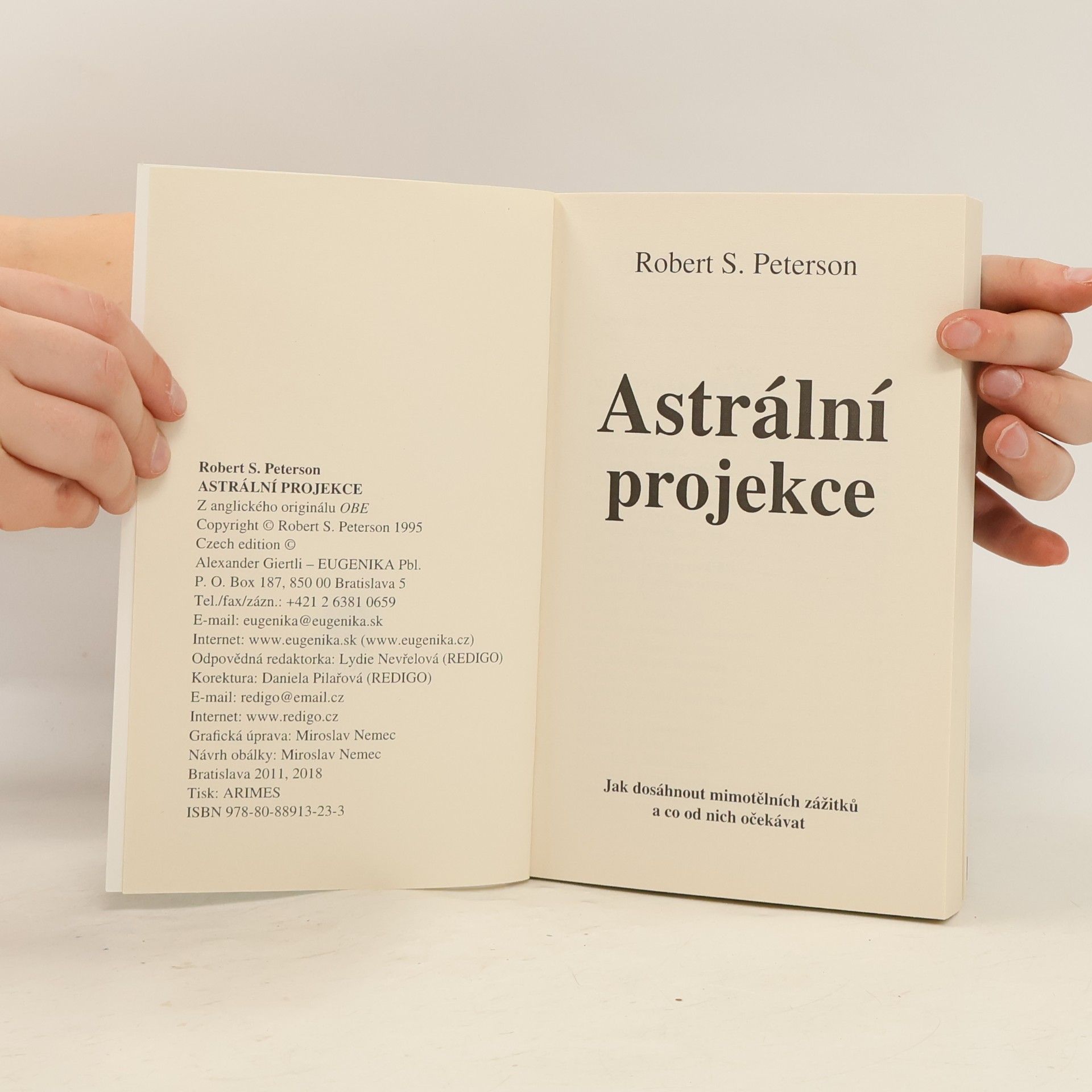 Robert Robert S. Peterson Astrální projekce : jak dosáhnout mimotělních zážitků a co od nich očekávat