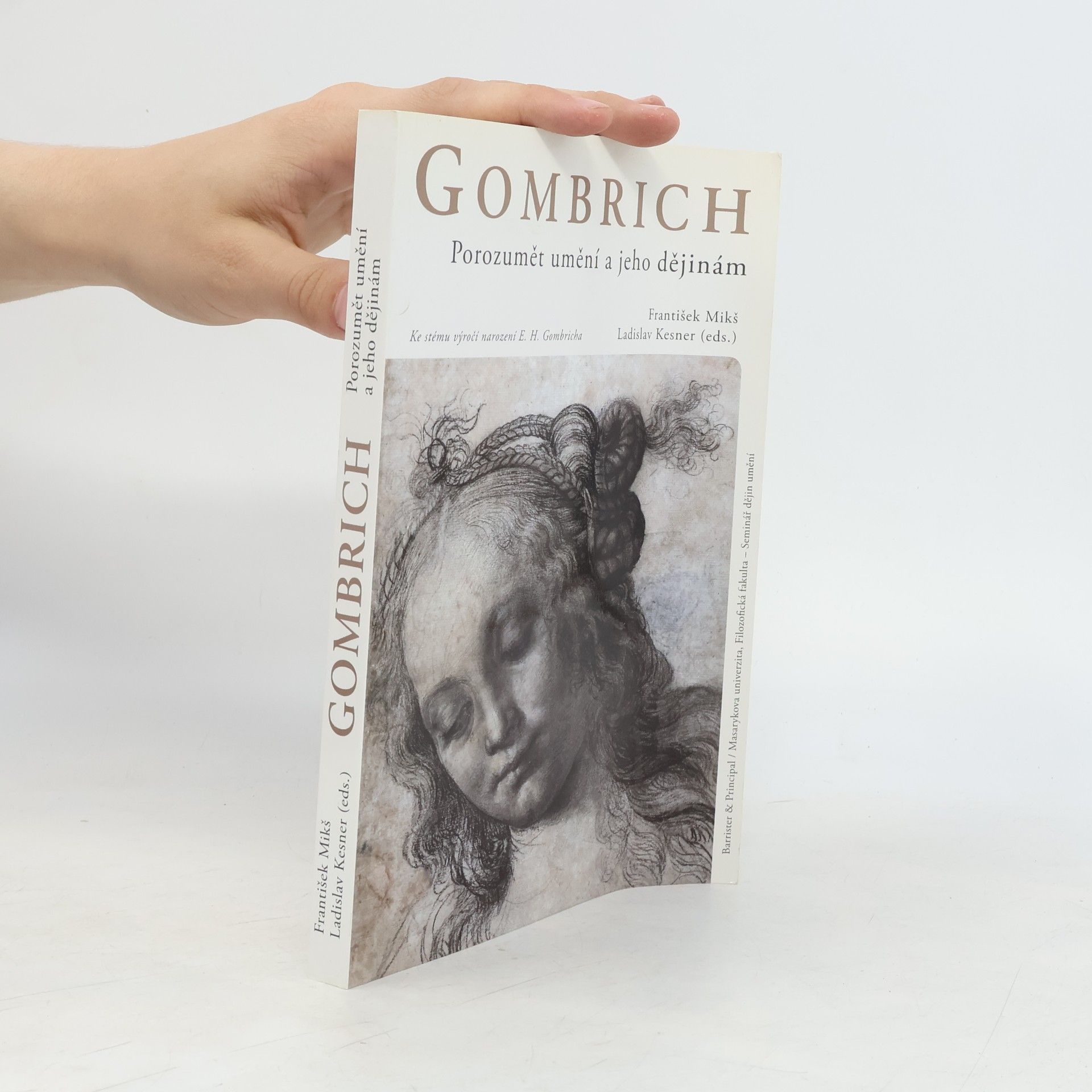 František Mikš Gombrich. Porozumět umění a jeho dějinám