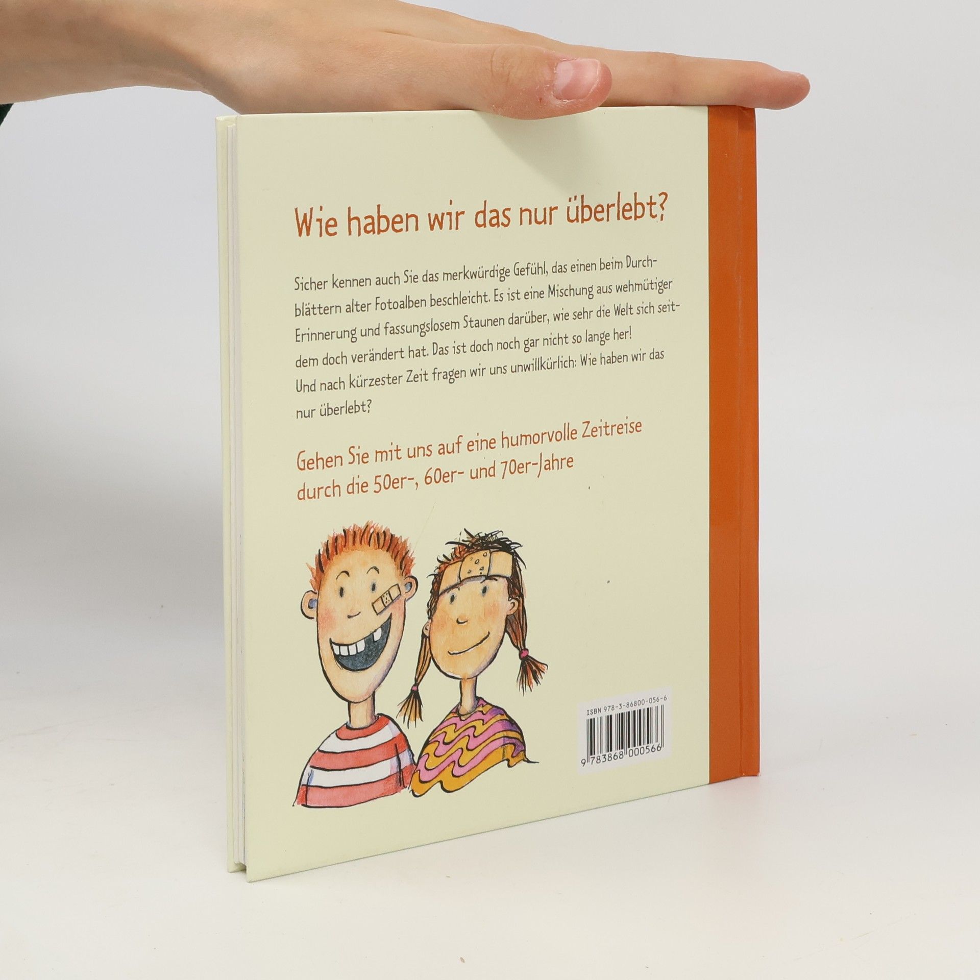 Michael Paetow Wie haben wir das nur überlebt? ...wir "Kinder" aus den 50ern, 60ern und 70ern