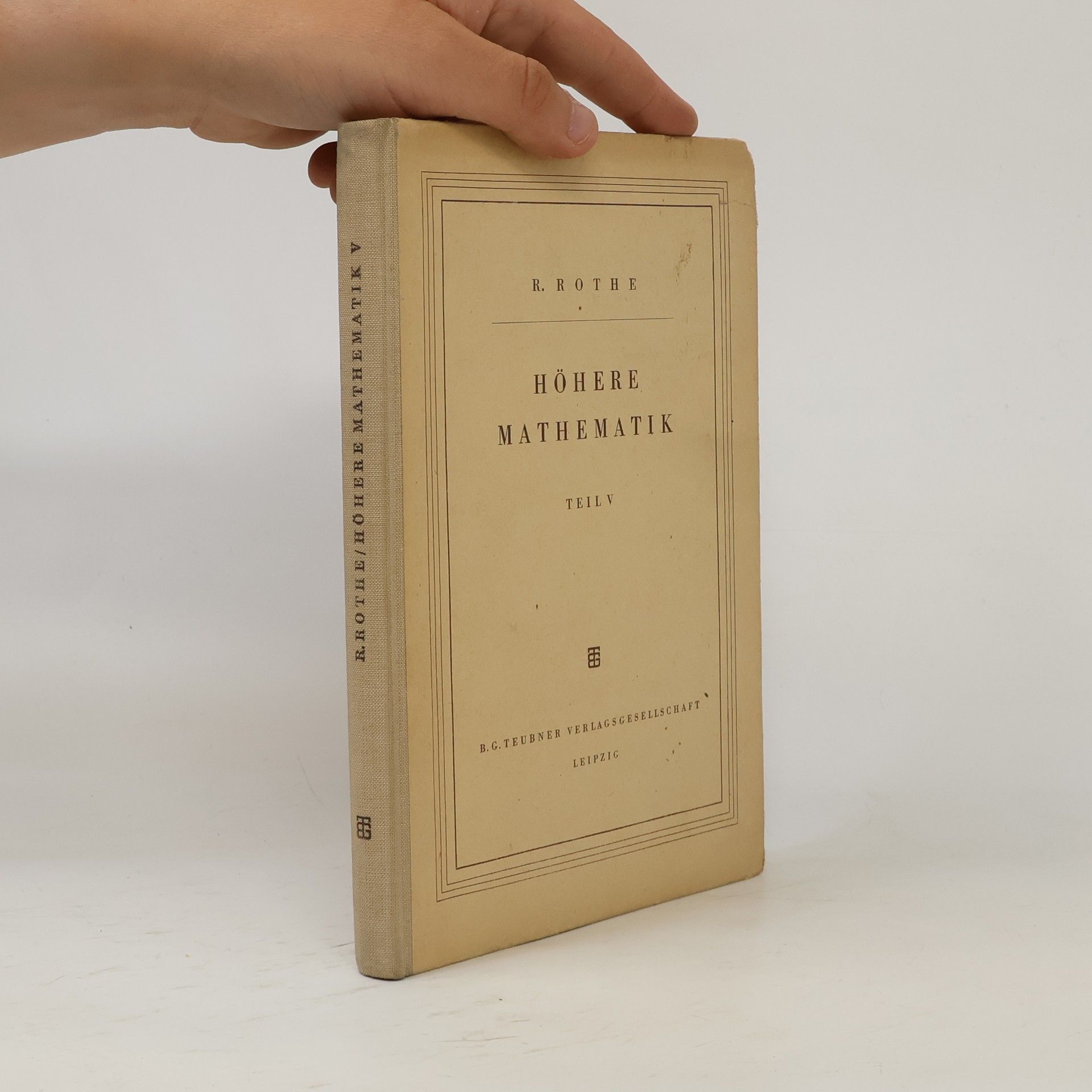 R. Rothe Höhere Mathematik V.