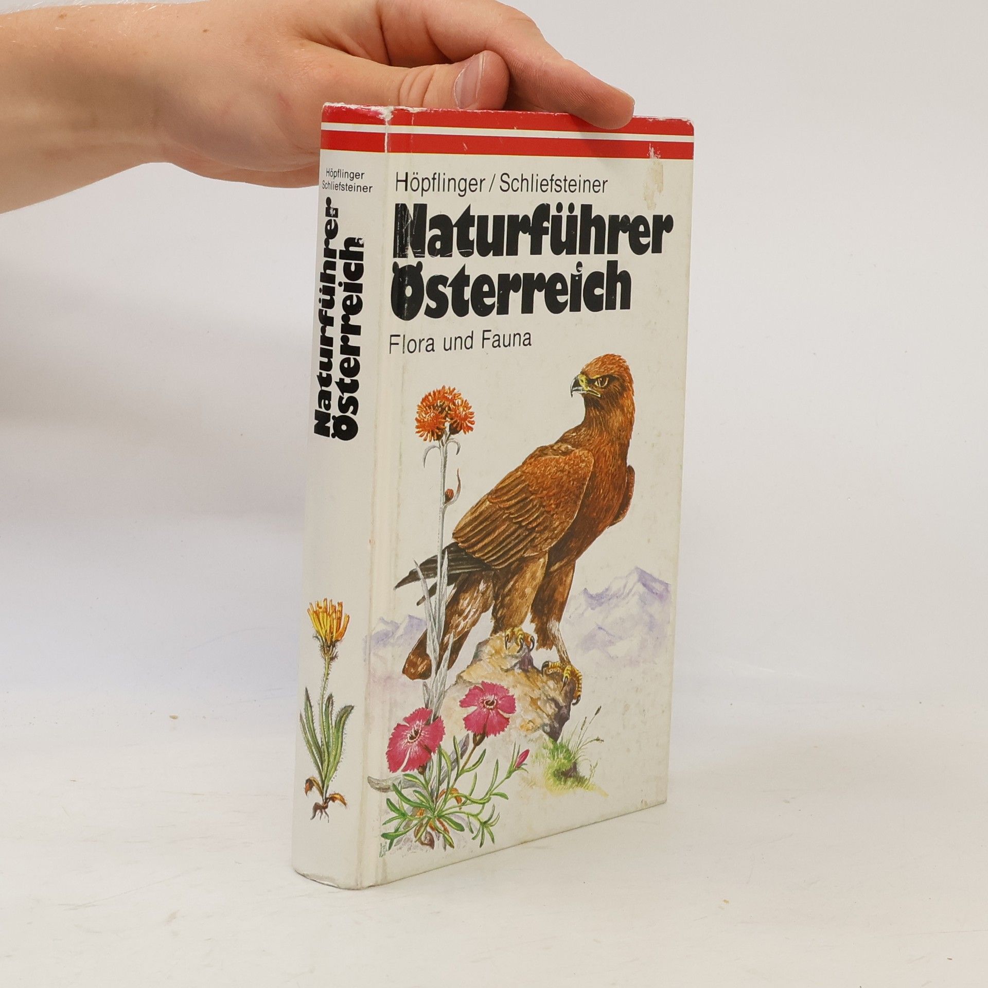 Autorenkollektiv Naturführer Österreich. Flora und Fauna