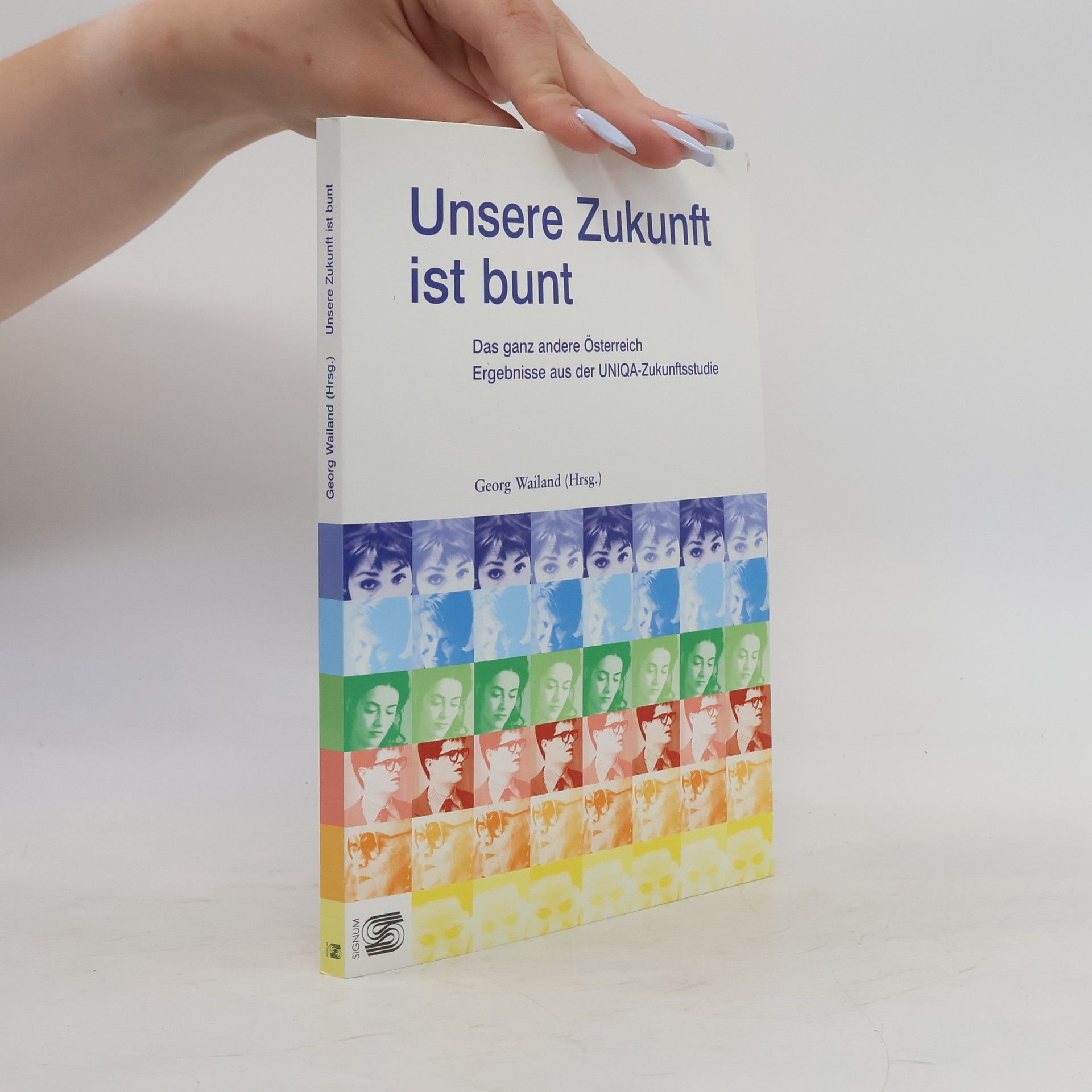 Georg Wailand Unsere Zukunft ist bunt