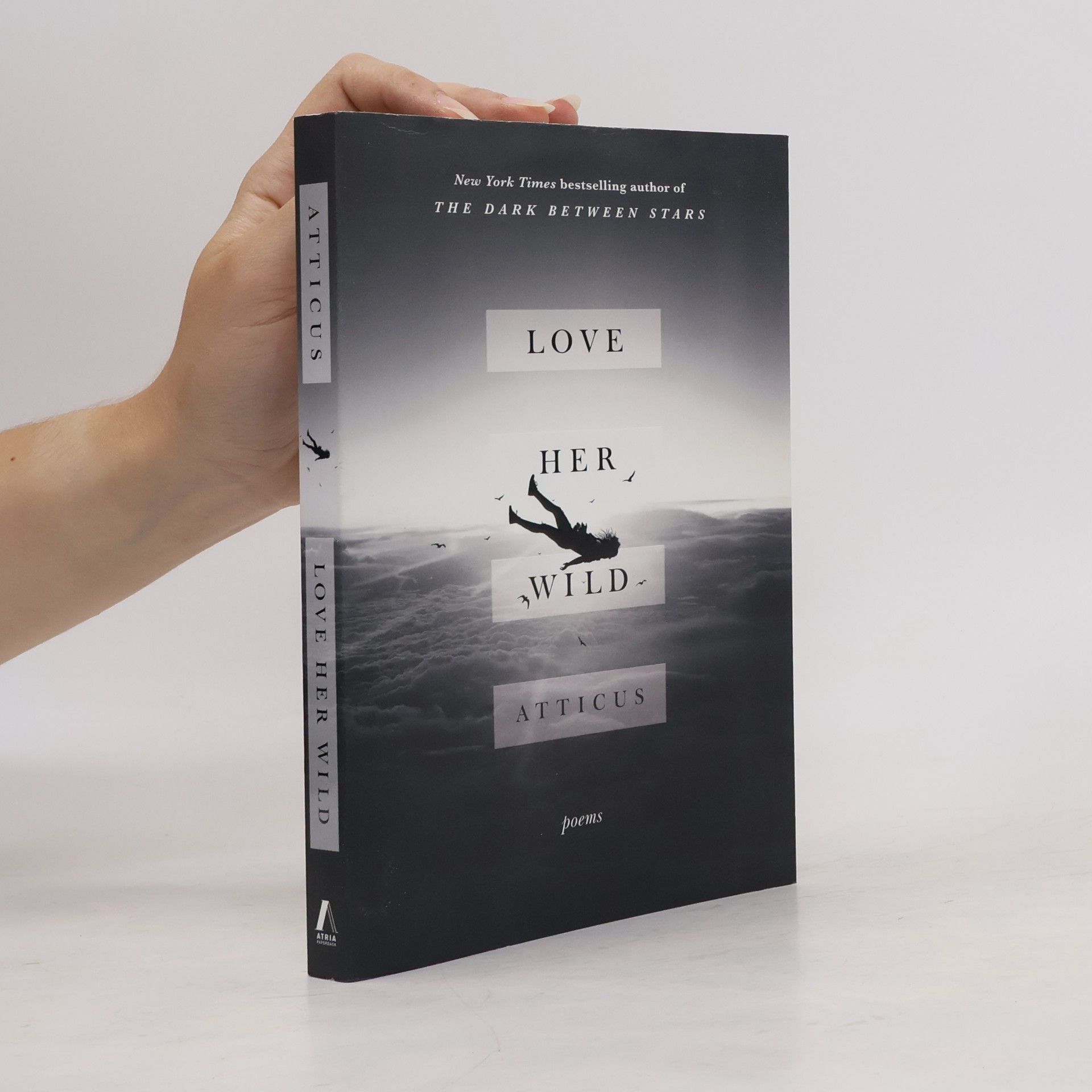 Love Her Wild: Poems