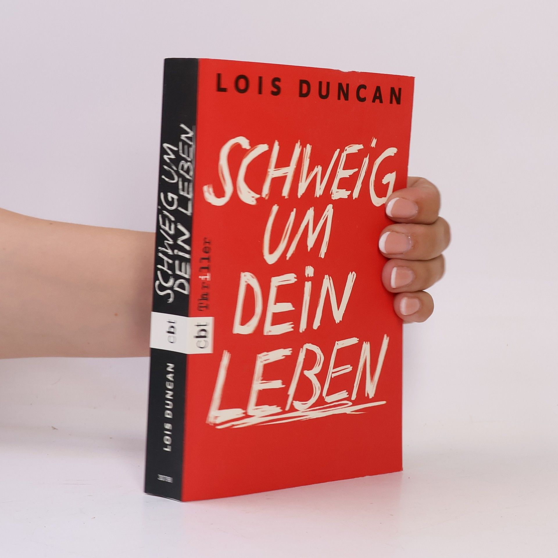 Lois Duncan Schweig um dein Leben